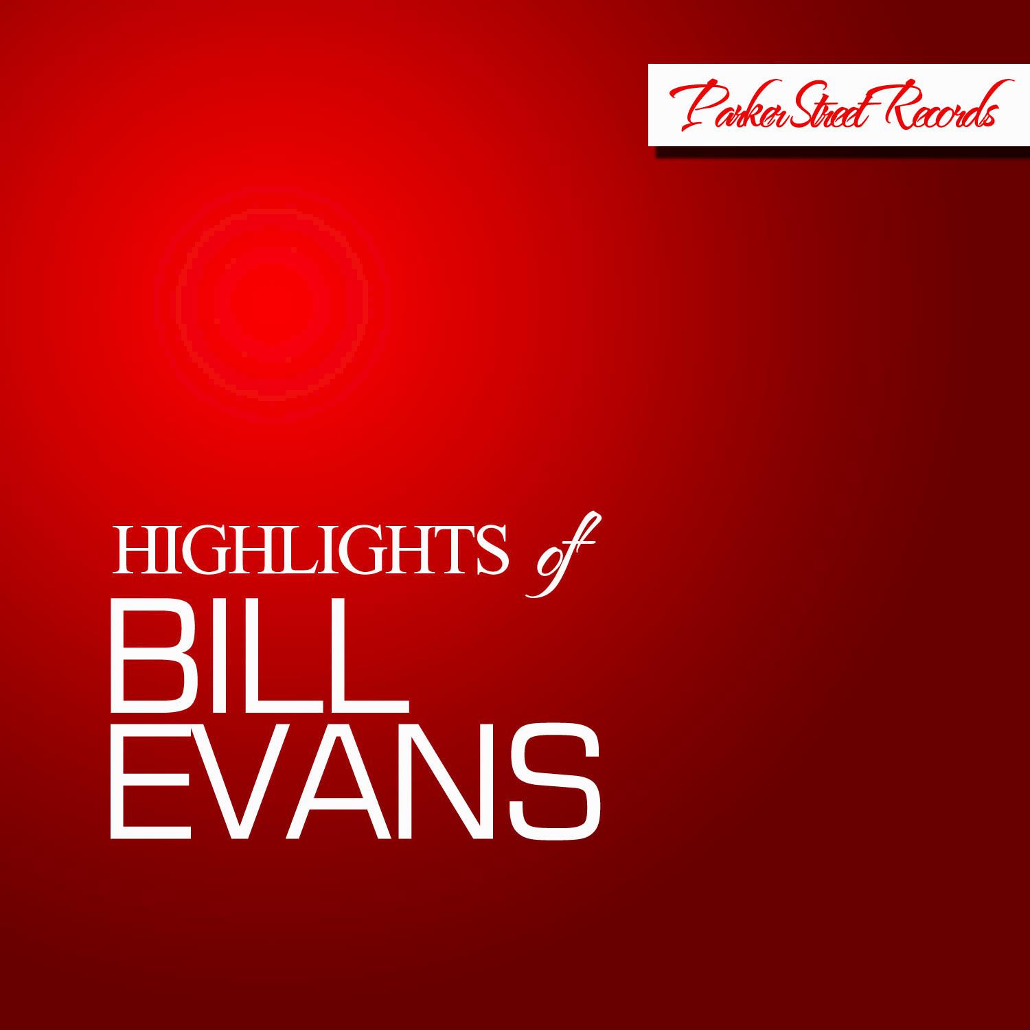 Highlights of Bill Evans
