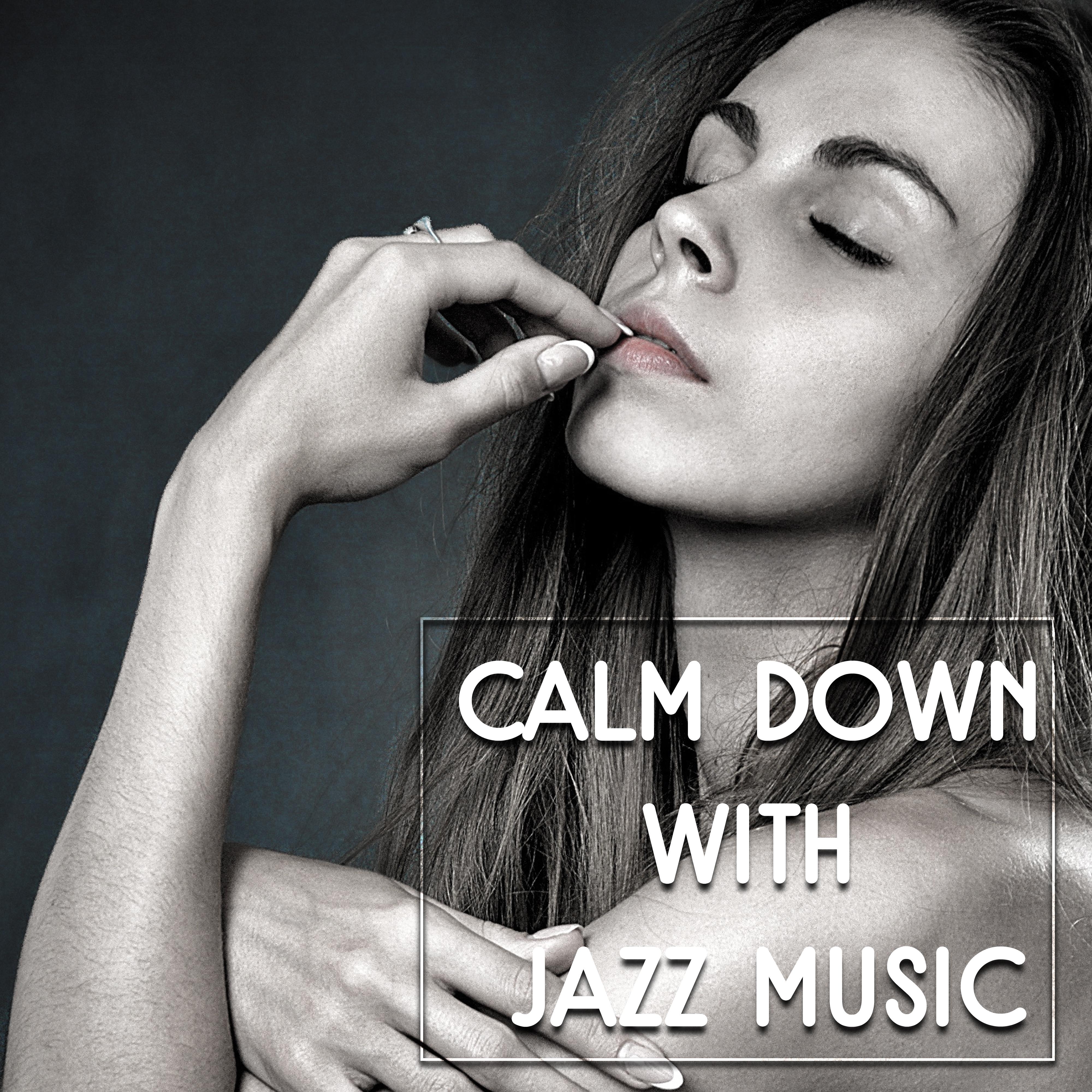 Calm Down with Jazz Music  Relaxing Jazz Note, Smooth Piano Bar, Chilled Sounds, Easy Listening
