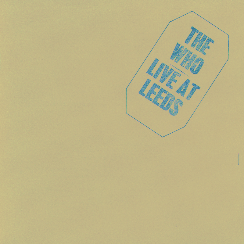 Live At Leeds (25th Anniversary Edition)