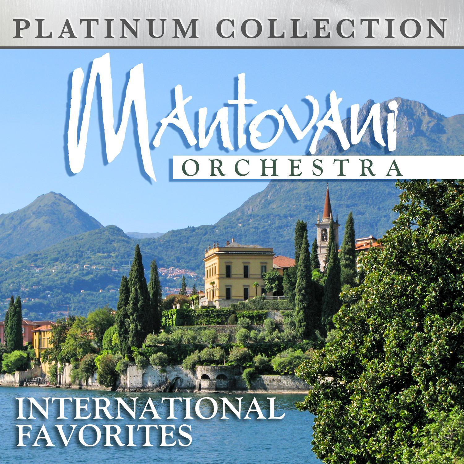 Mantovani Orchestra - International Favorites