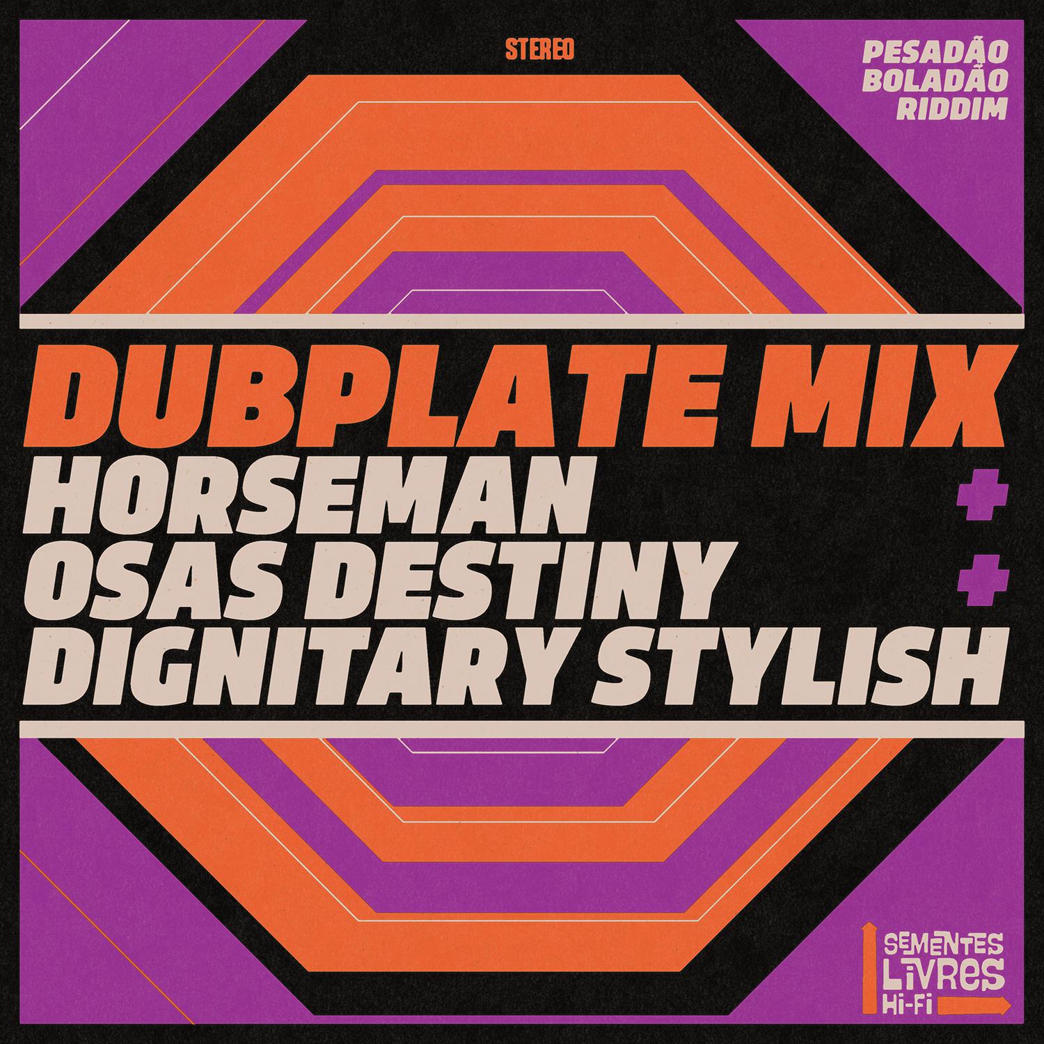 Dubplatemix: Pesad o Bolad o Riddim