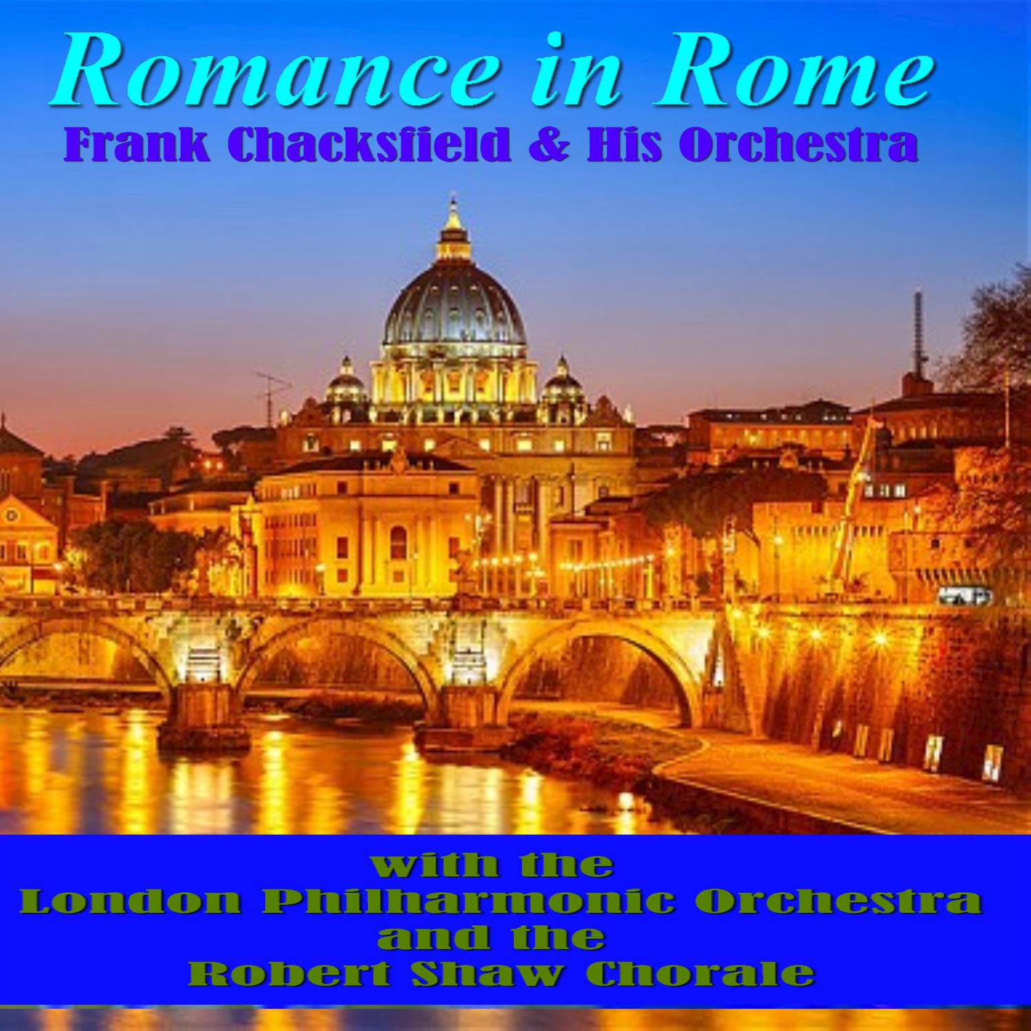 Romance in Rome with Frank Chacksfield & Friends