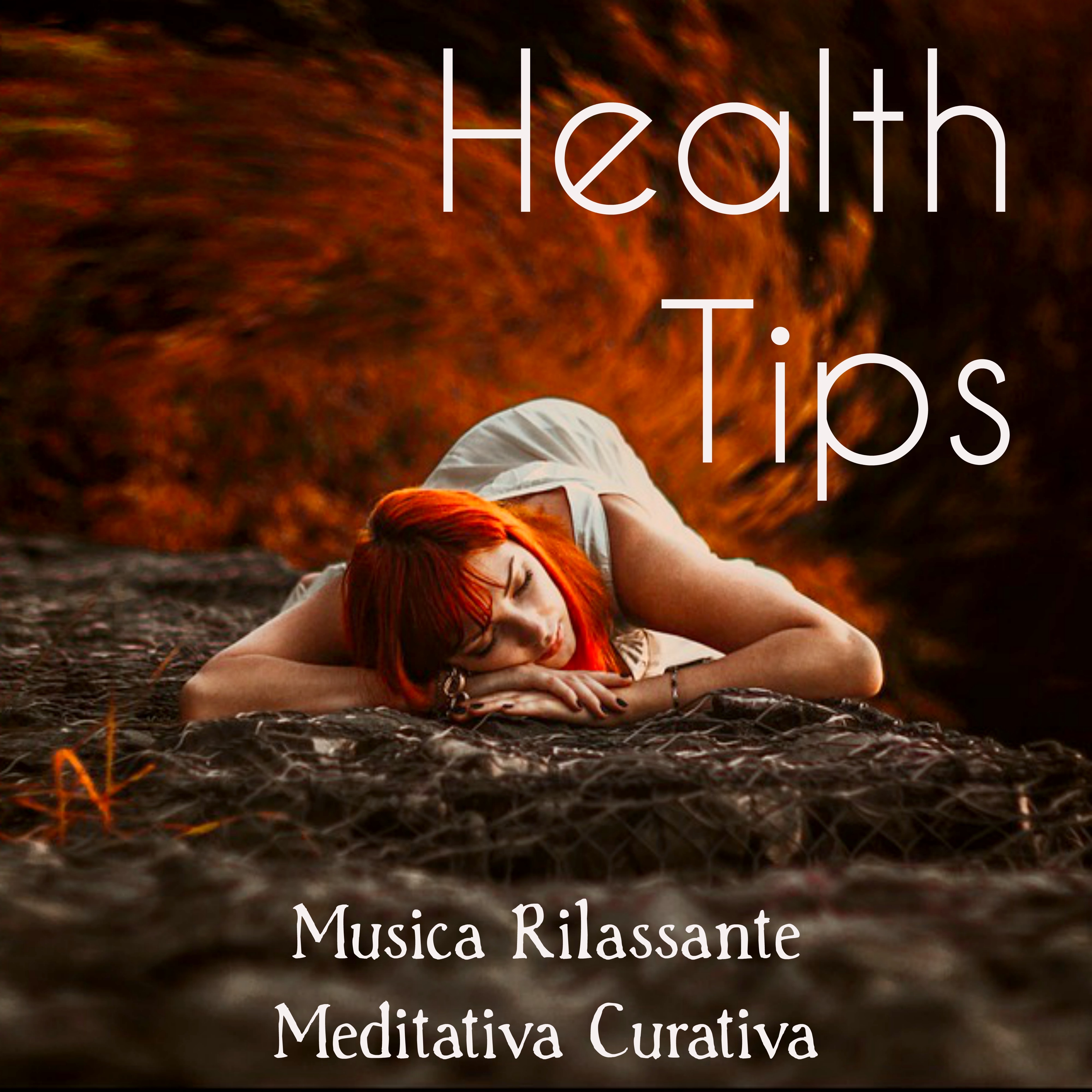 Health Tips - Musica Rilassante Meditativa Curativa per Ninna Nanna Potere della Mente Ritiro Spirituale con Suoni della Natura Strumentali Binaurali