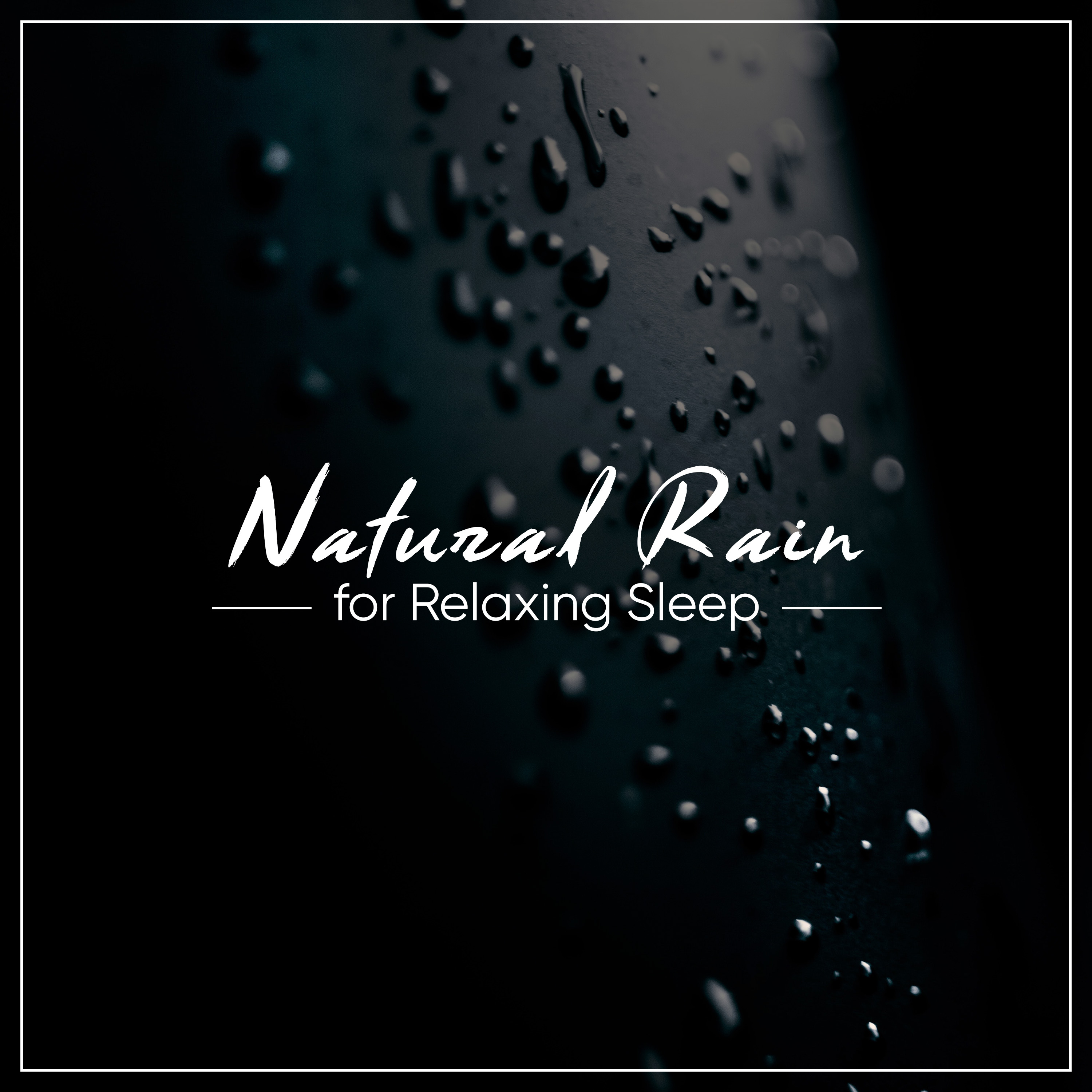 15 Rainfall Tracks from Nature: Relaxing White Noise for Sleep