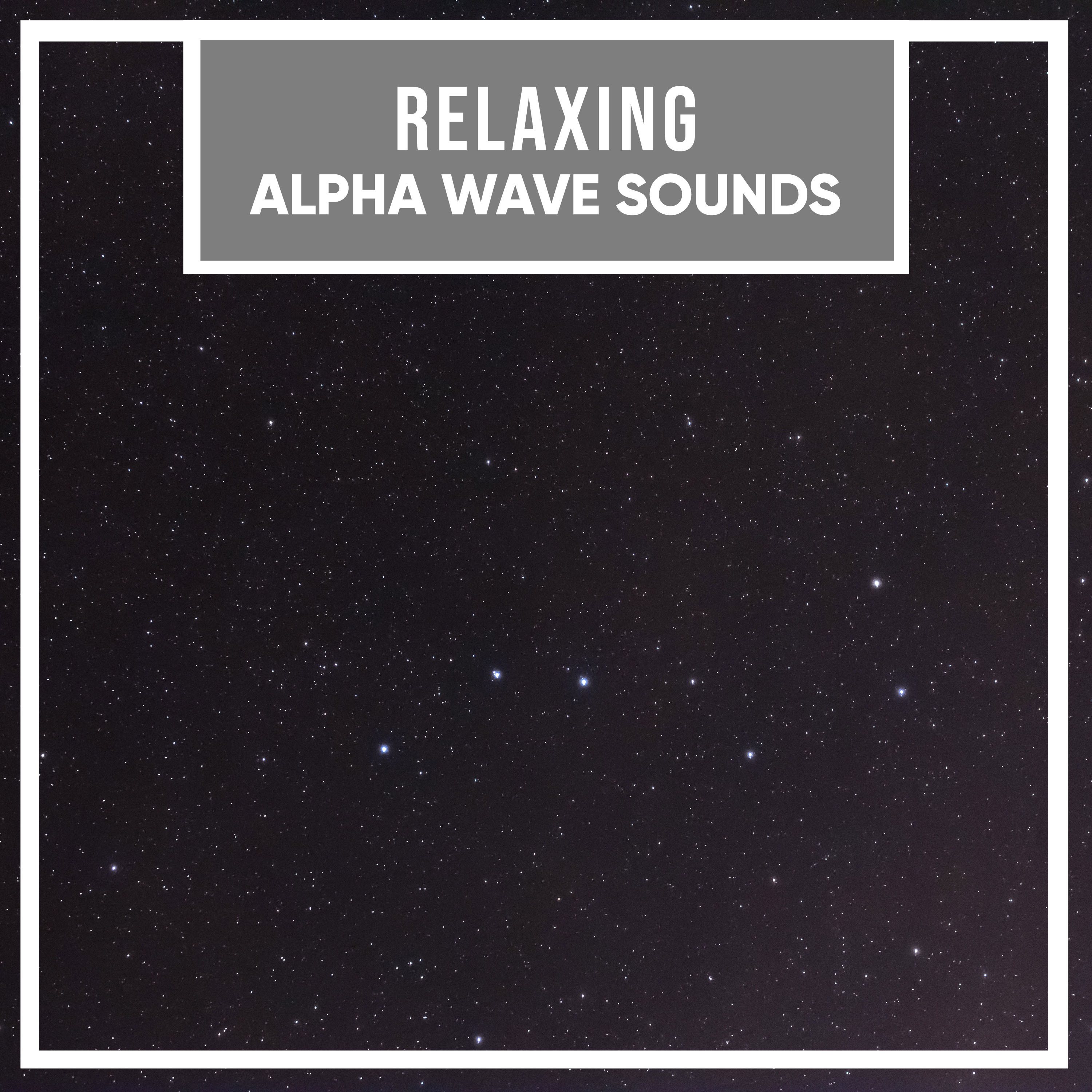 #11 Relaxing Alpha Wave Sounds