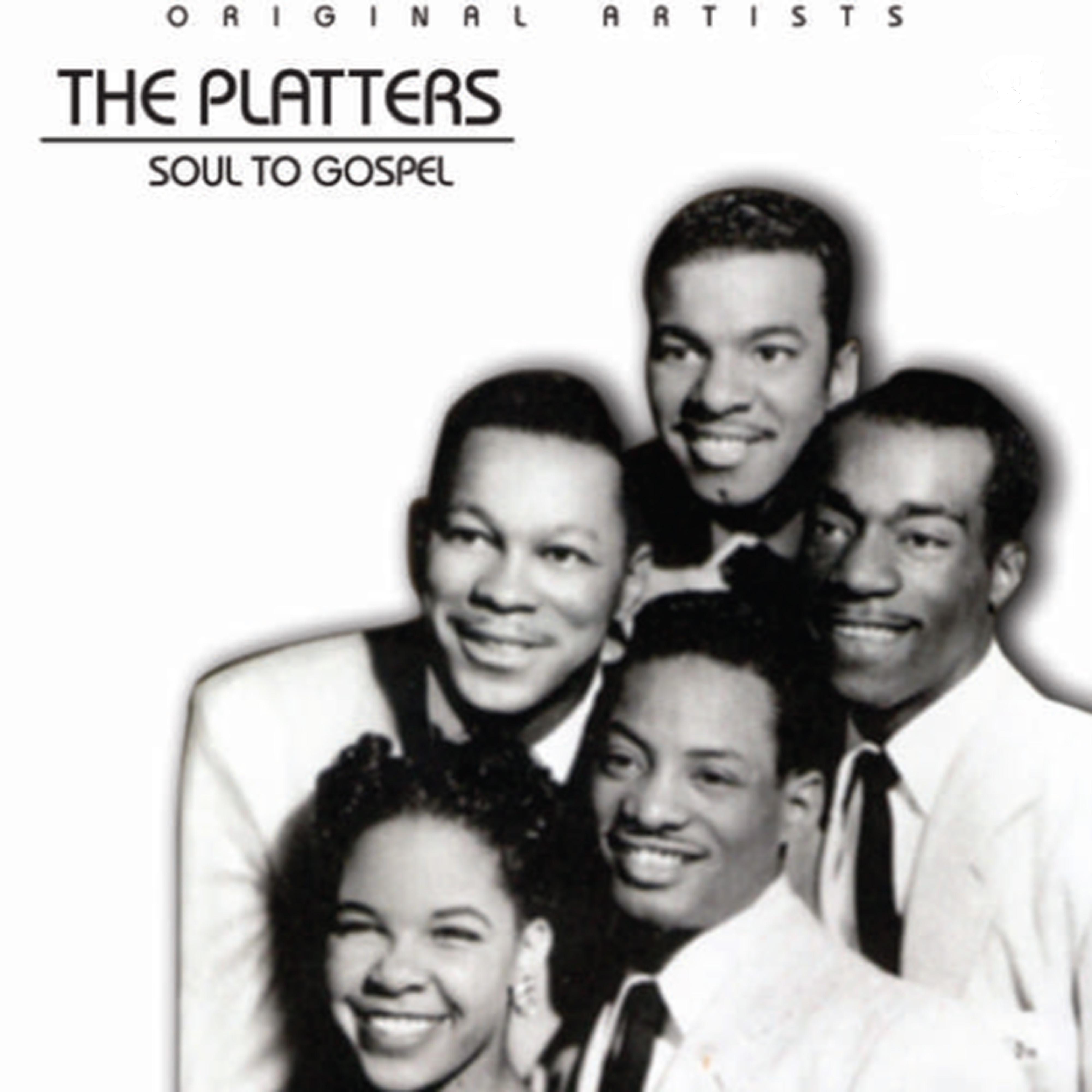 The Platters - Soul to Gospel