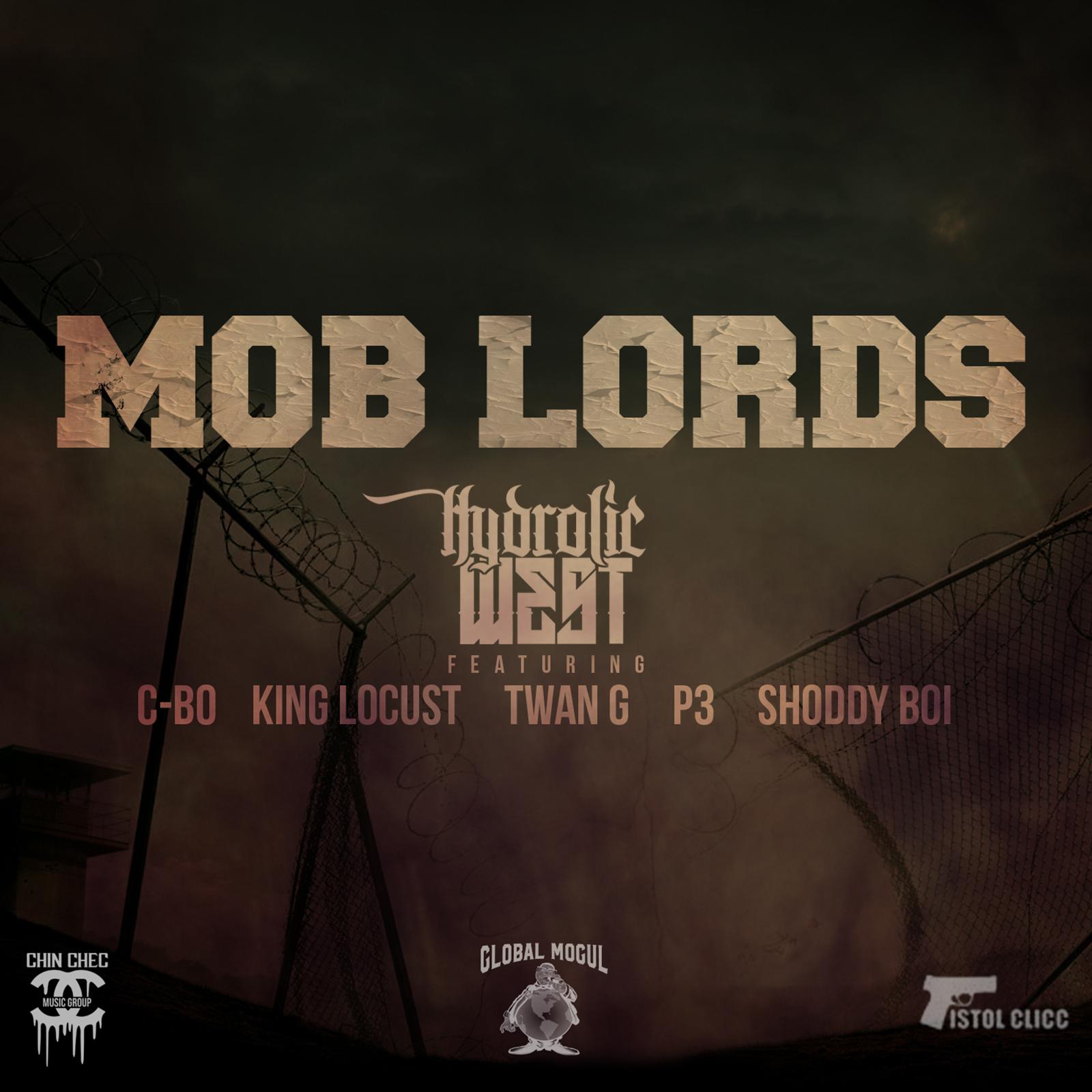 Mob Lordst (feat. C-BO, King Locust, Twan G, P3 & Shoddy Boi)