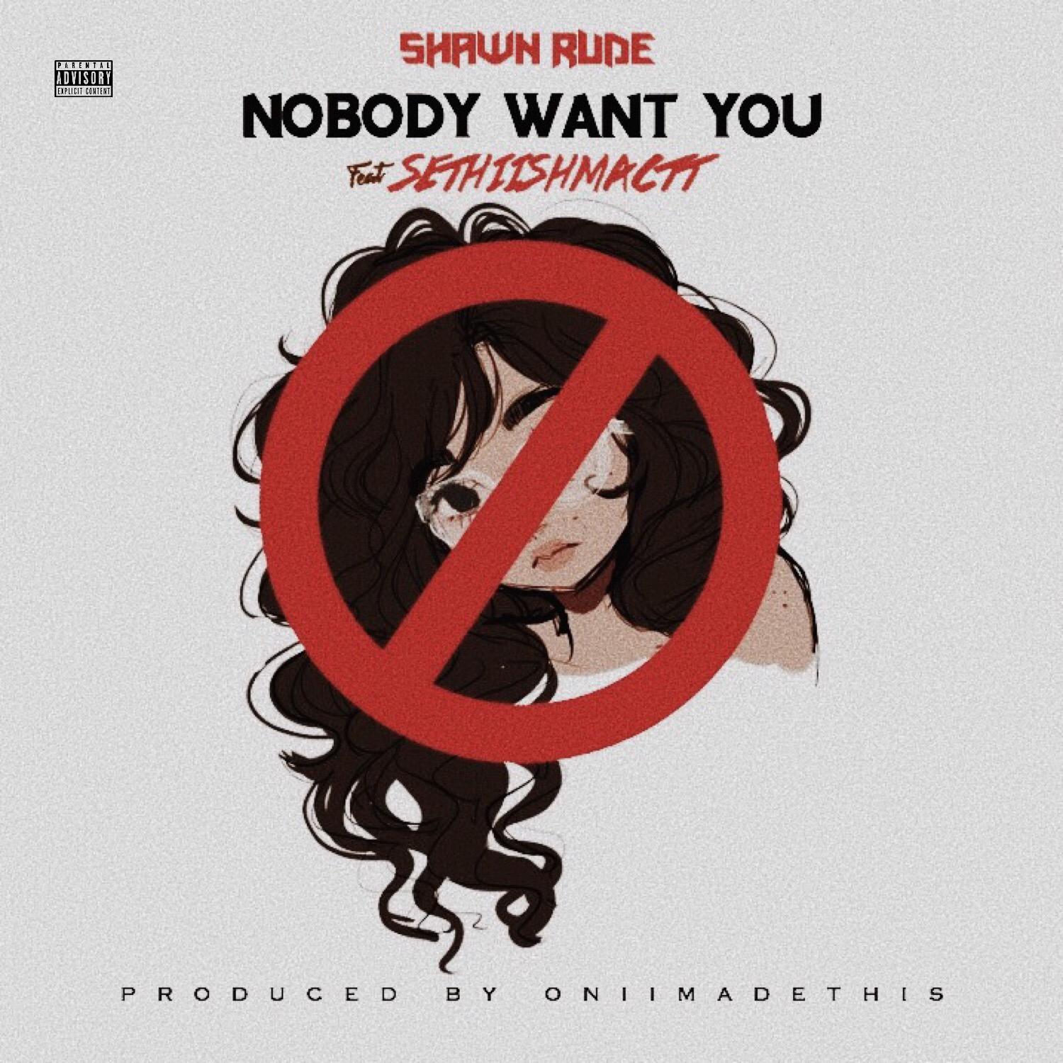 Nobody Want You
