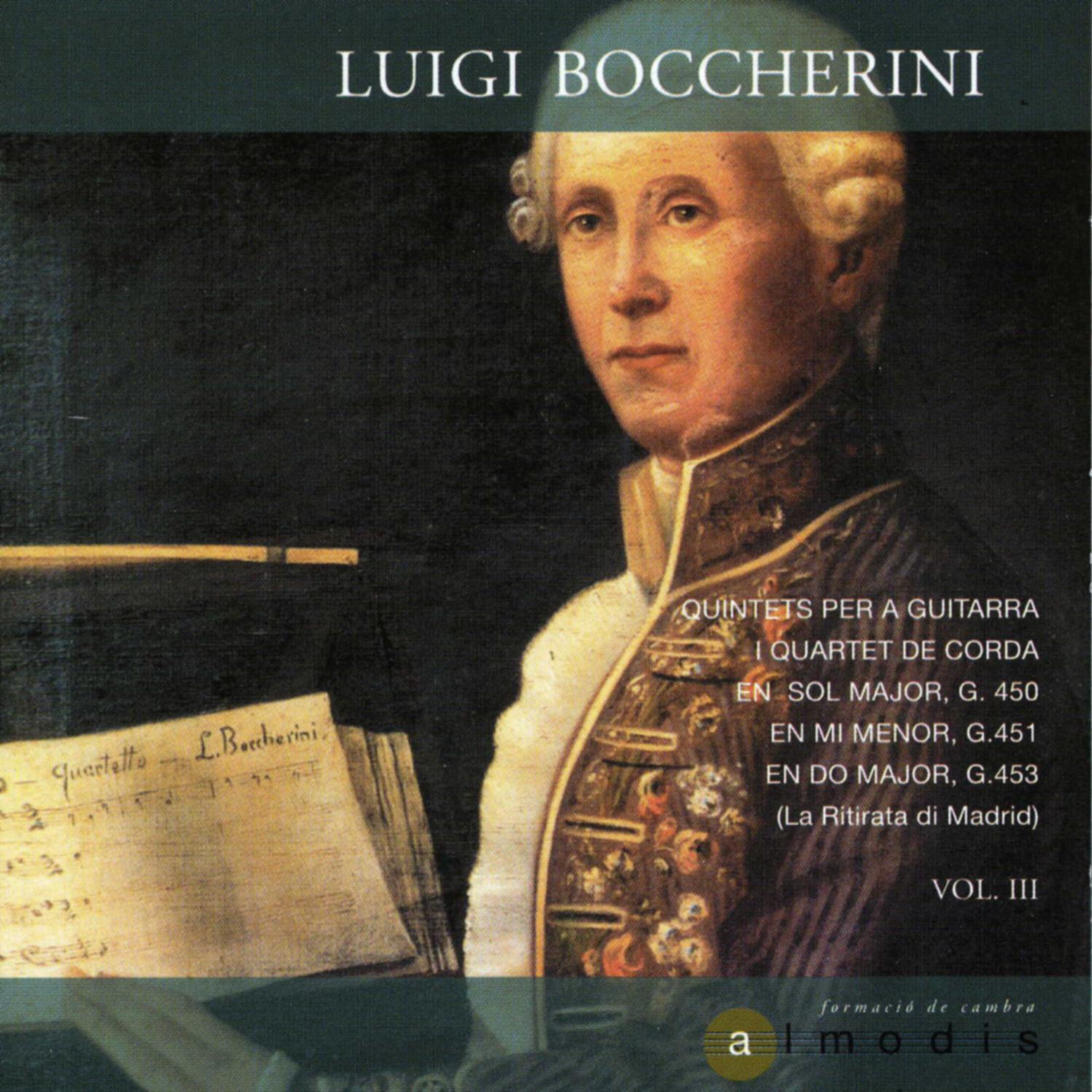 Luigi Boccherini: Quintets per a Guitarra i Quartet de Corda en Sol Major, G. 450; Mi Menor, G. 451 i Do Major, G. 453