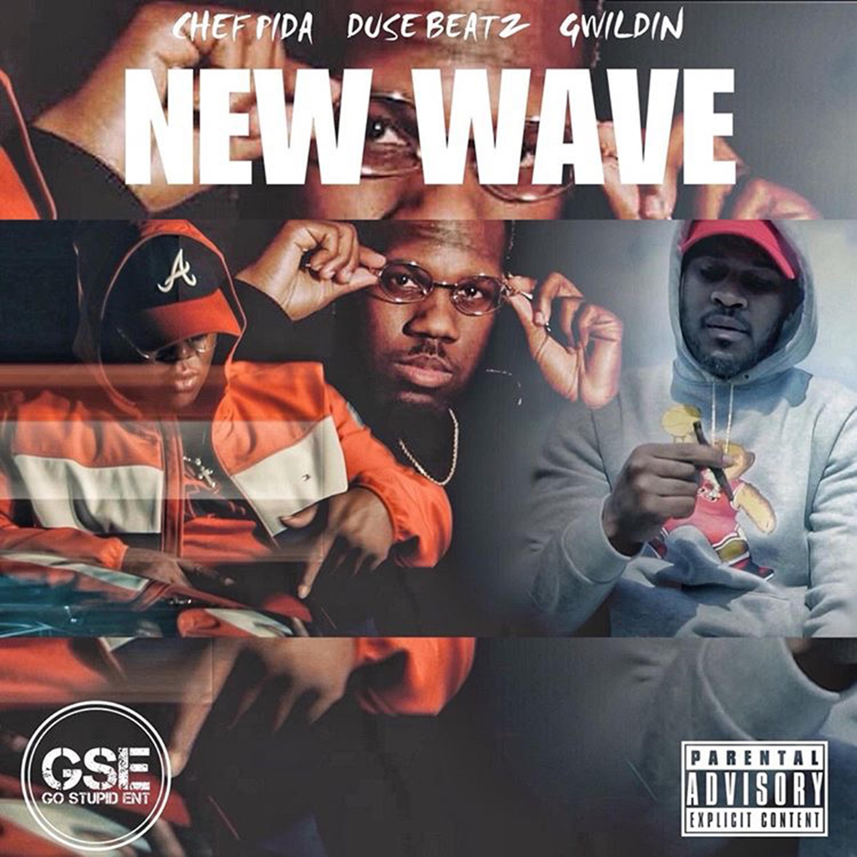 New Wave (feat. G Wildin & Chef Pida)