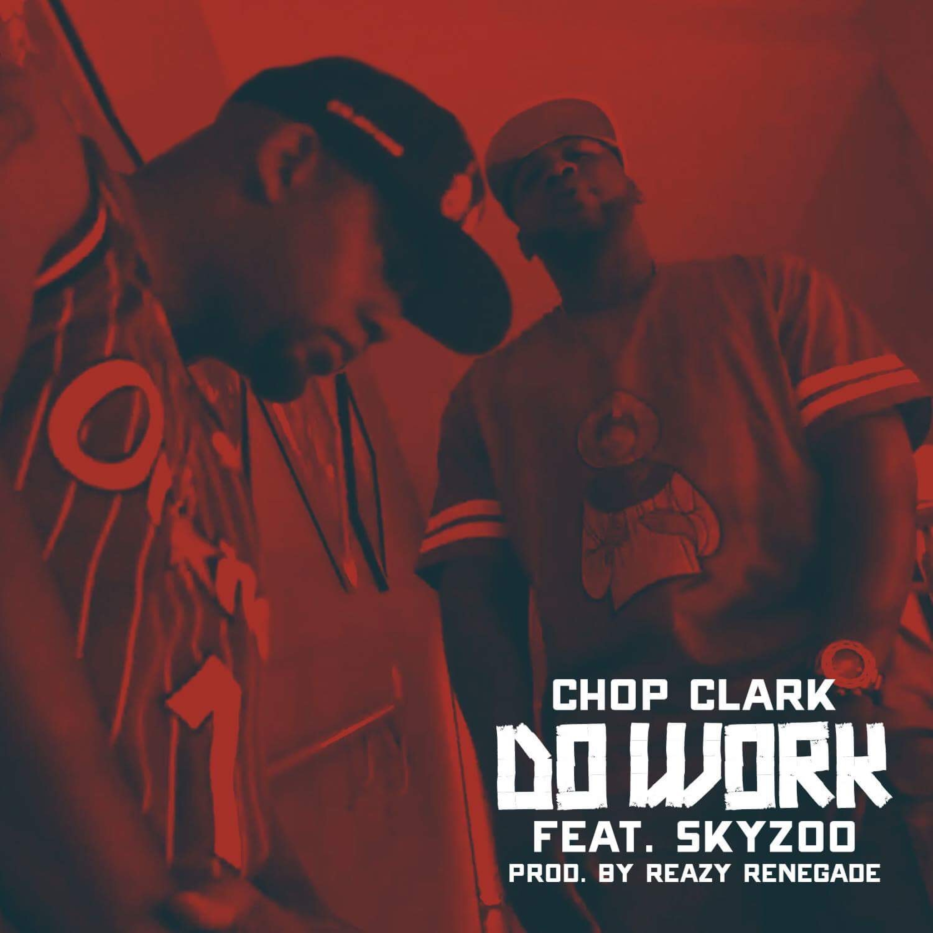 Do Work (feat. Skyzoo)