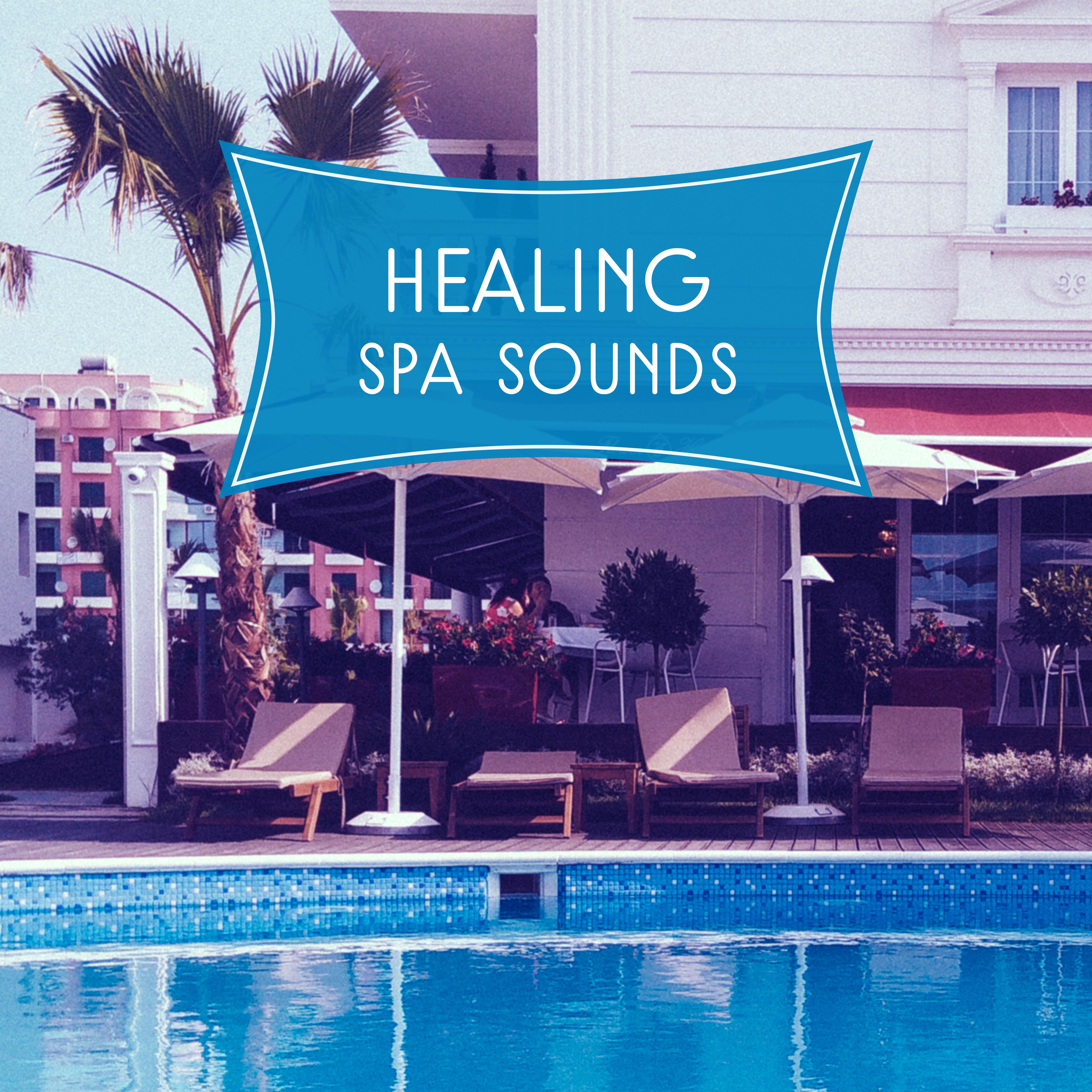 Healing Spa Sounds  Relaxing Music to Calm Down, Spa  Wellness, Hot Massage, Rest a Bit