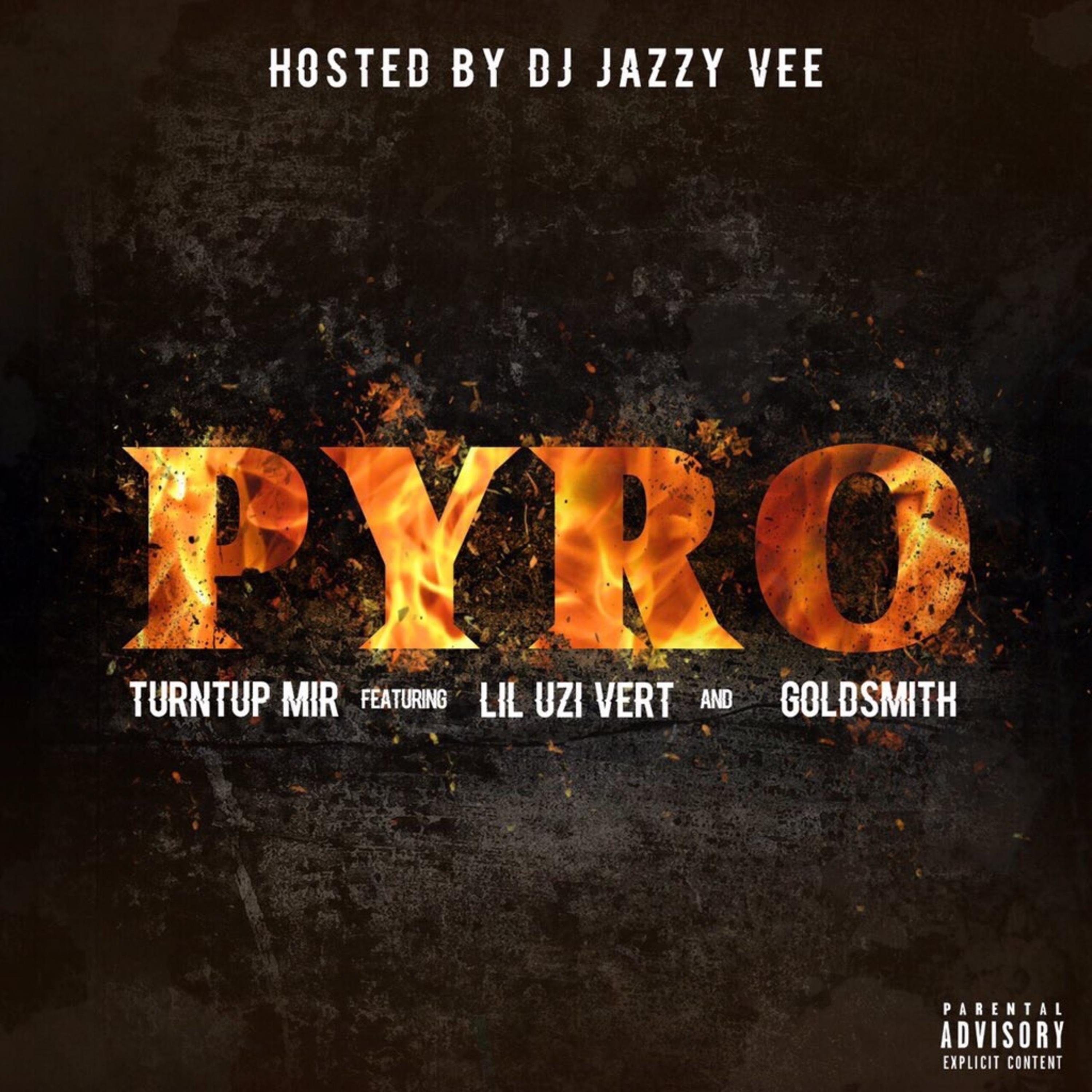 Pyro (feat. Lil Uzi Vert & Goldsmith)
