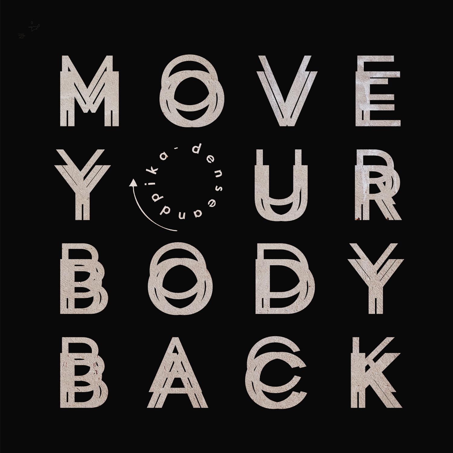 Move Your Body Back - Single