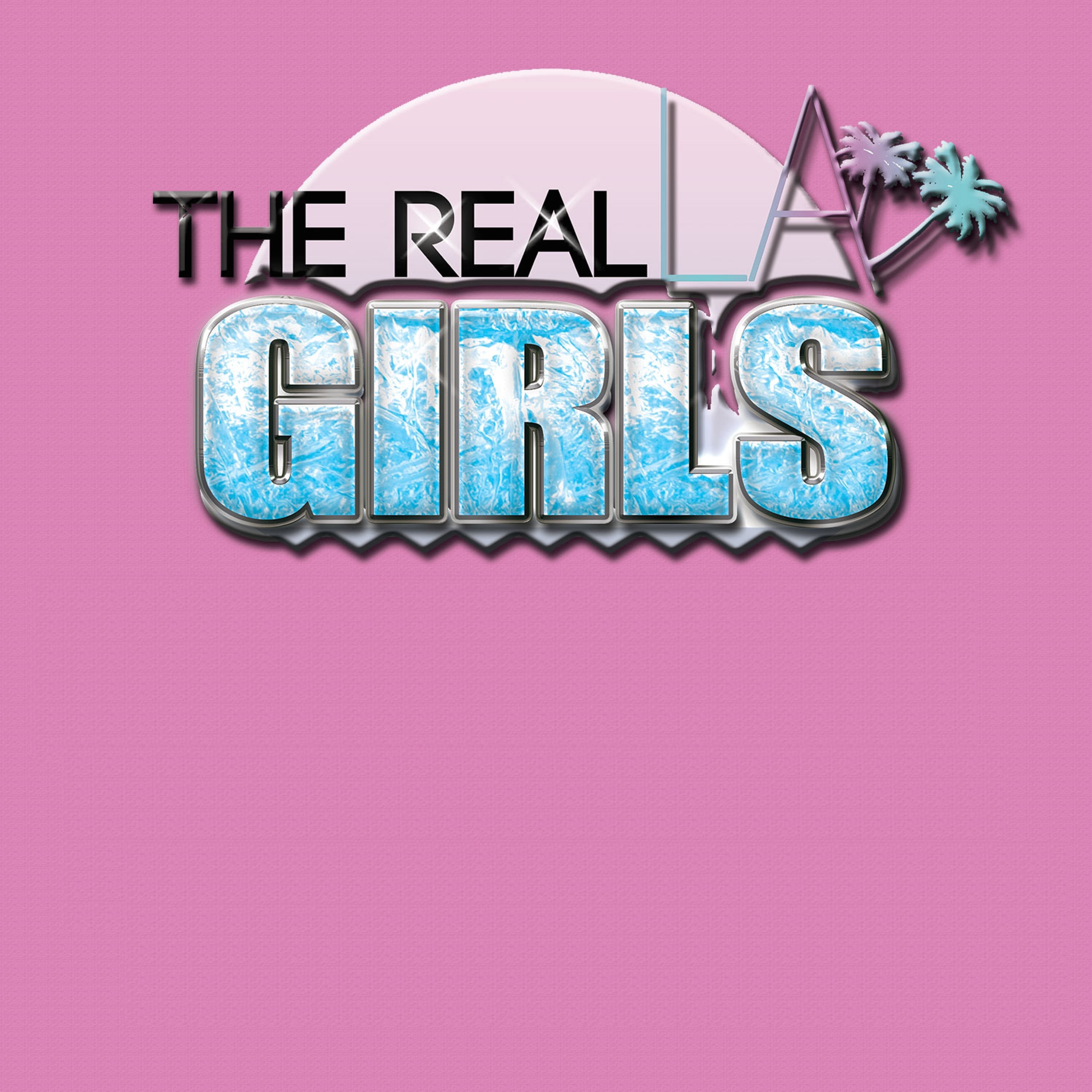 The Real La Girls (feat. Sylke Fyne & Iammie)