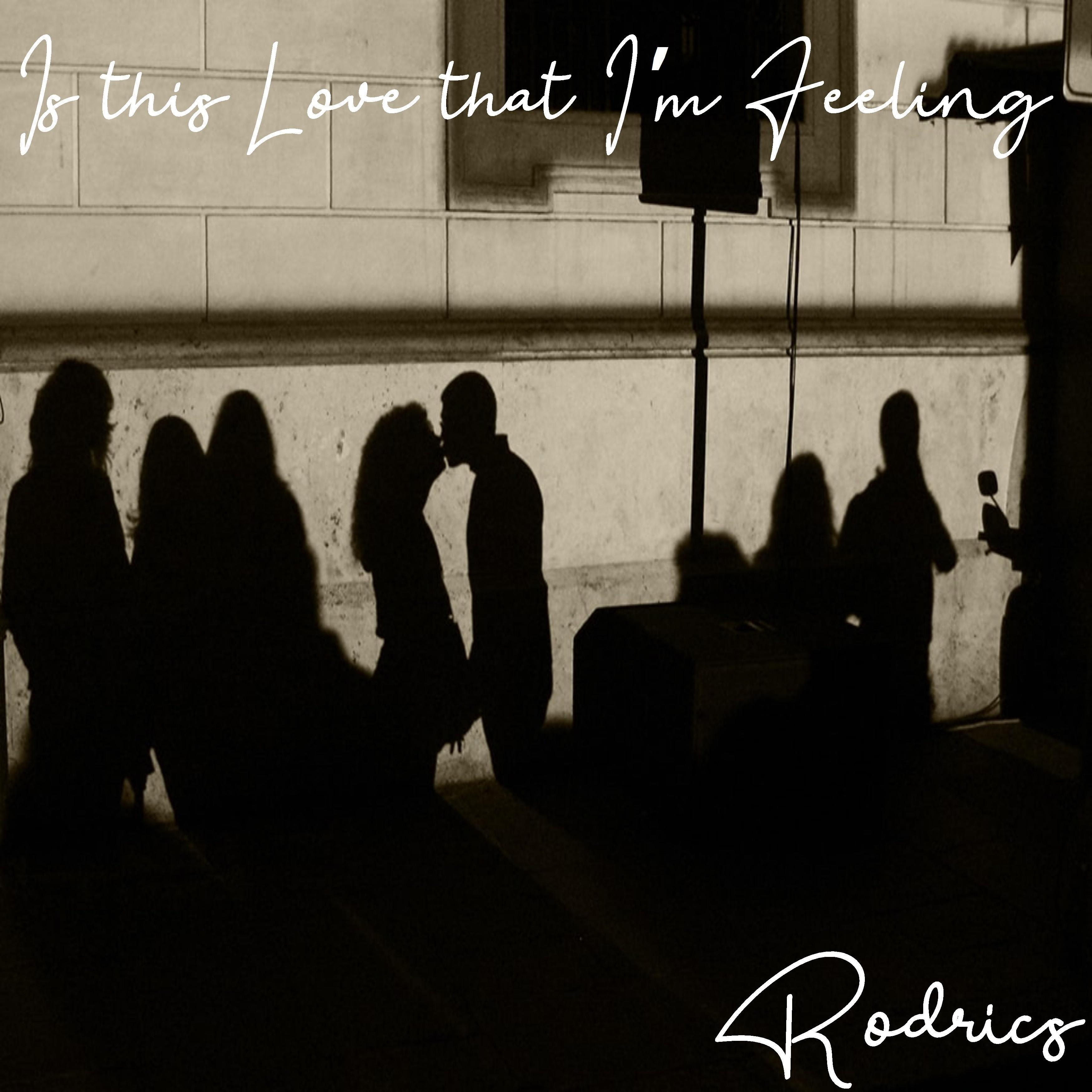 Is This Love That I'm Feeling