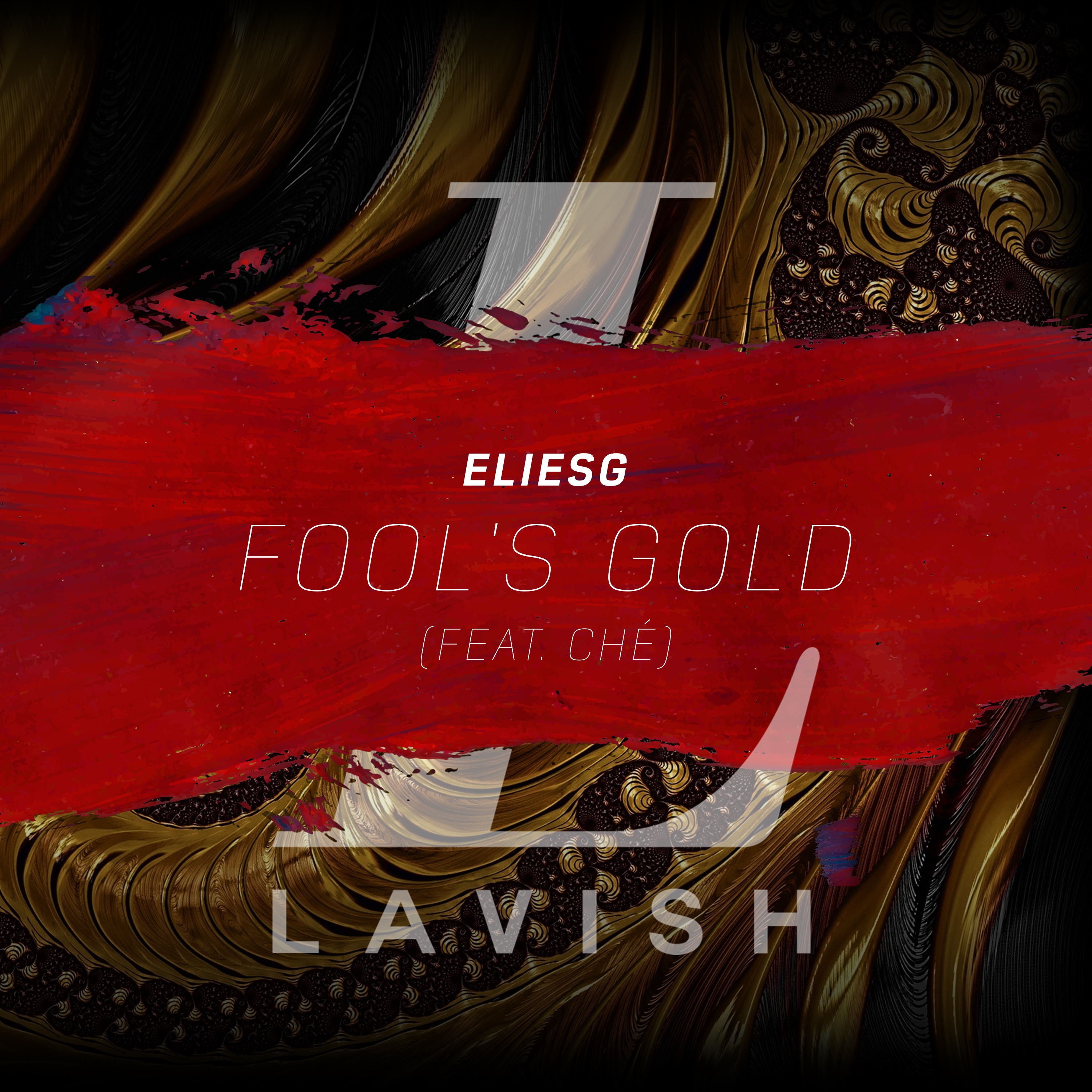 Fool' s Gold feat. Che