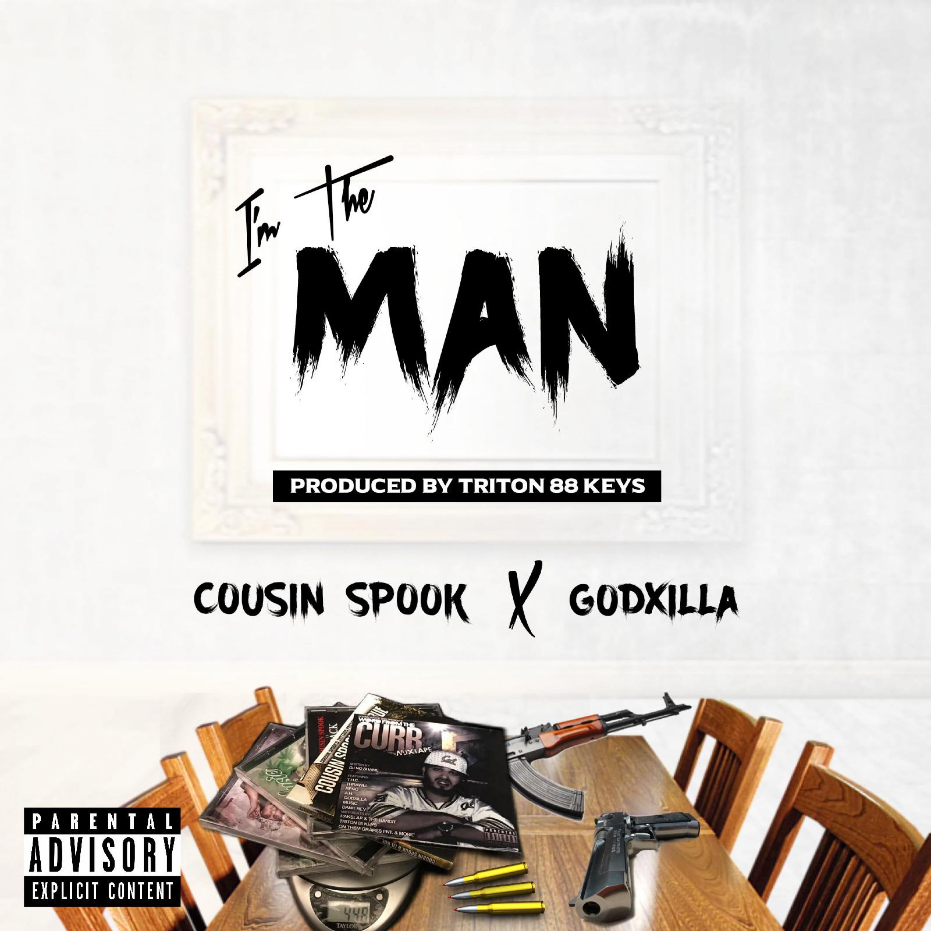 I'm the Man (feat. Godxilla)