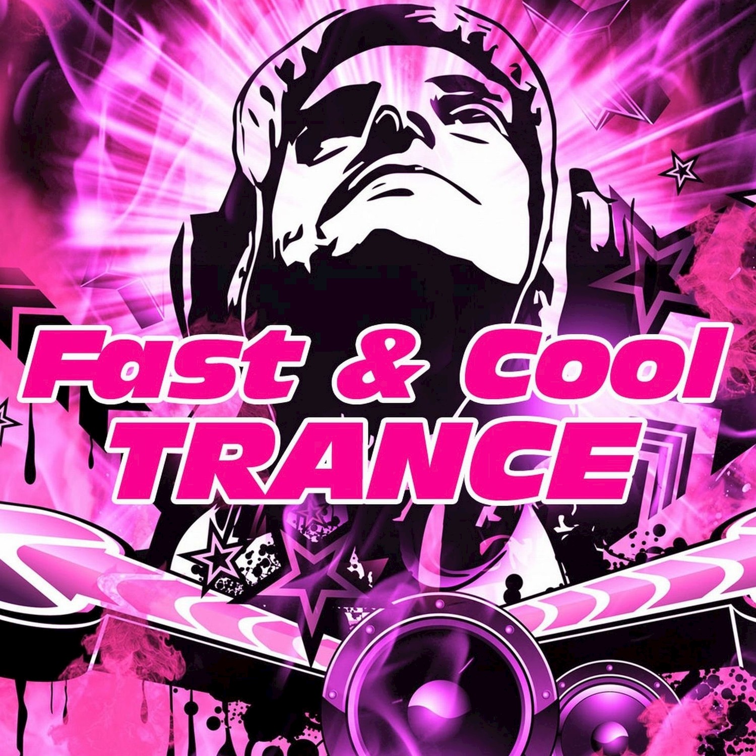 Fast and Cool Trance