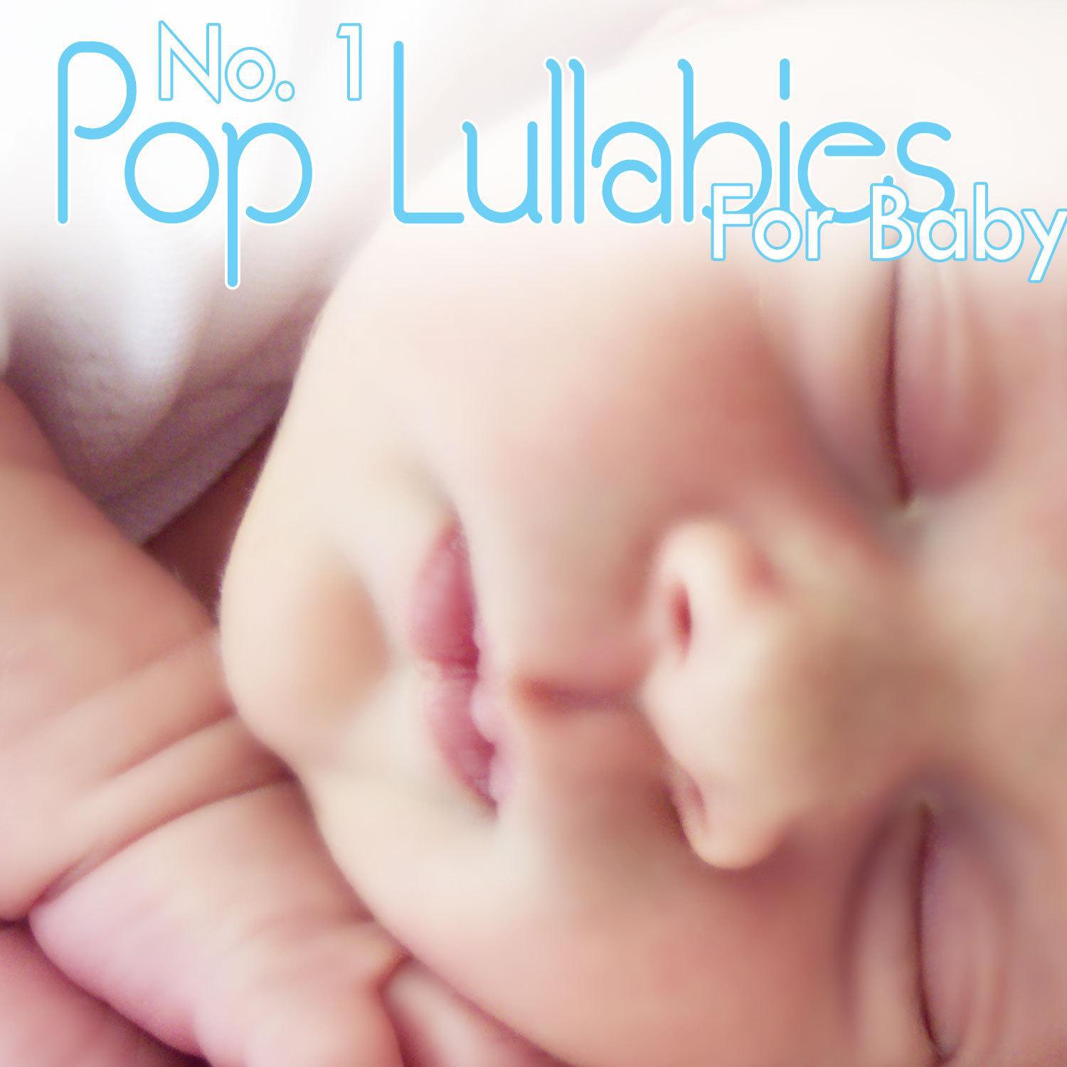 No. 1 Pop Lullabies for Baby