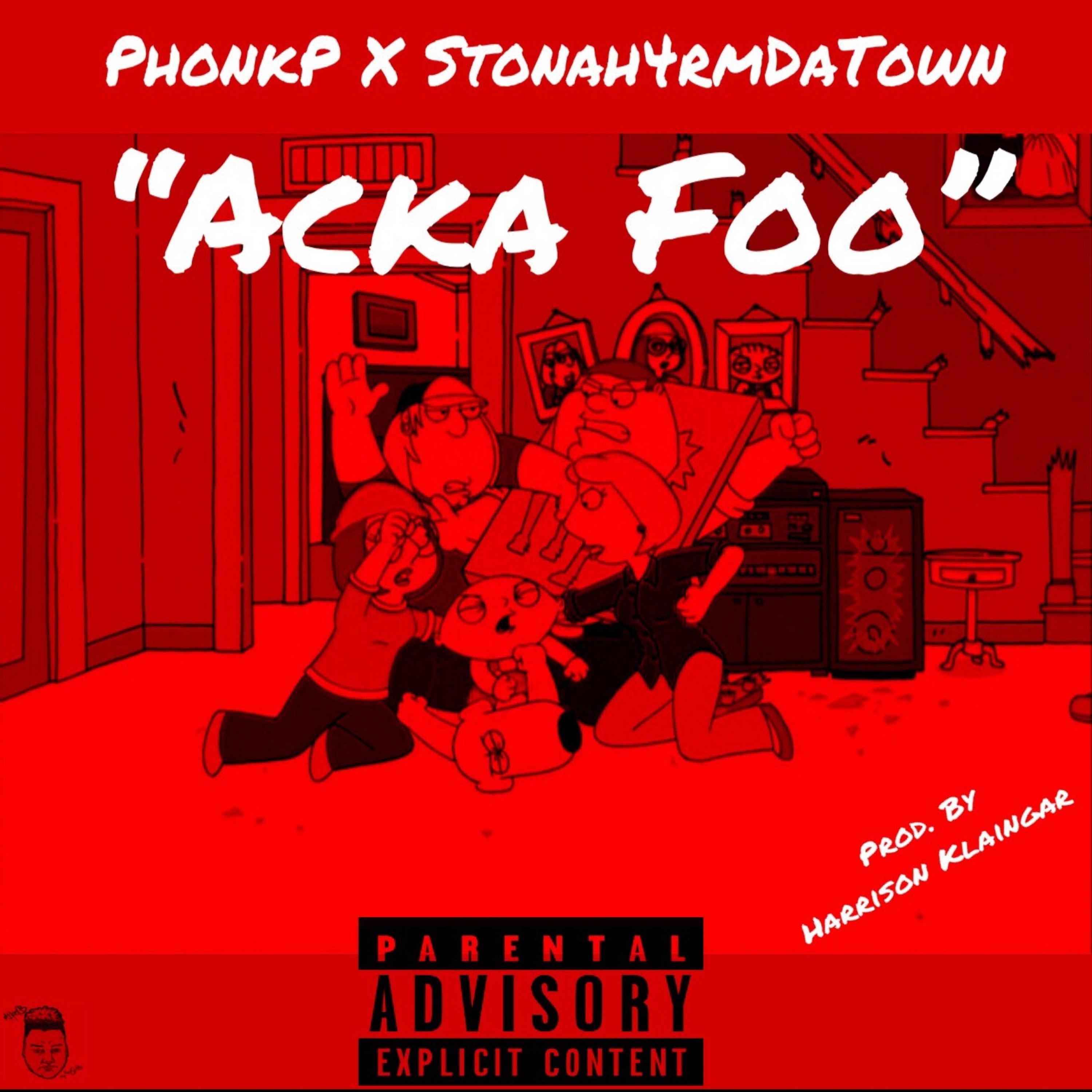 Acka Foo (feat. Stonah4rmdatown)