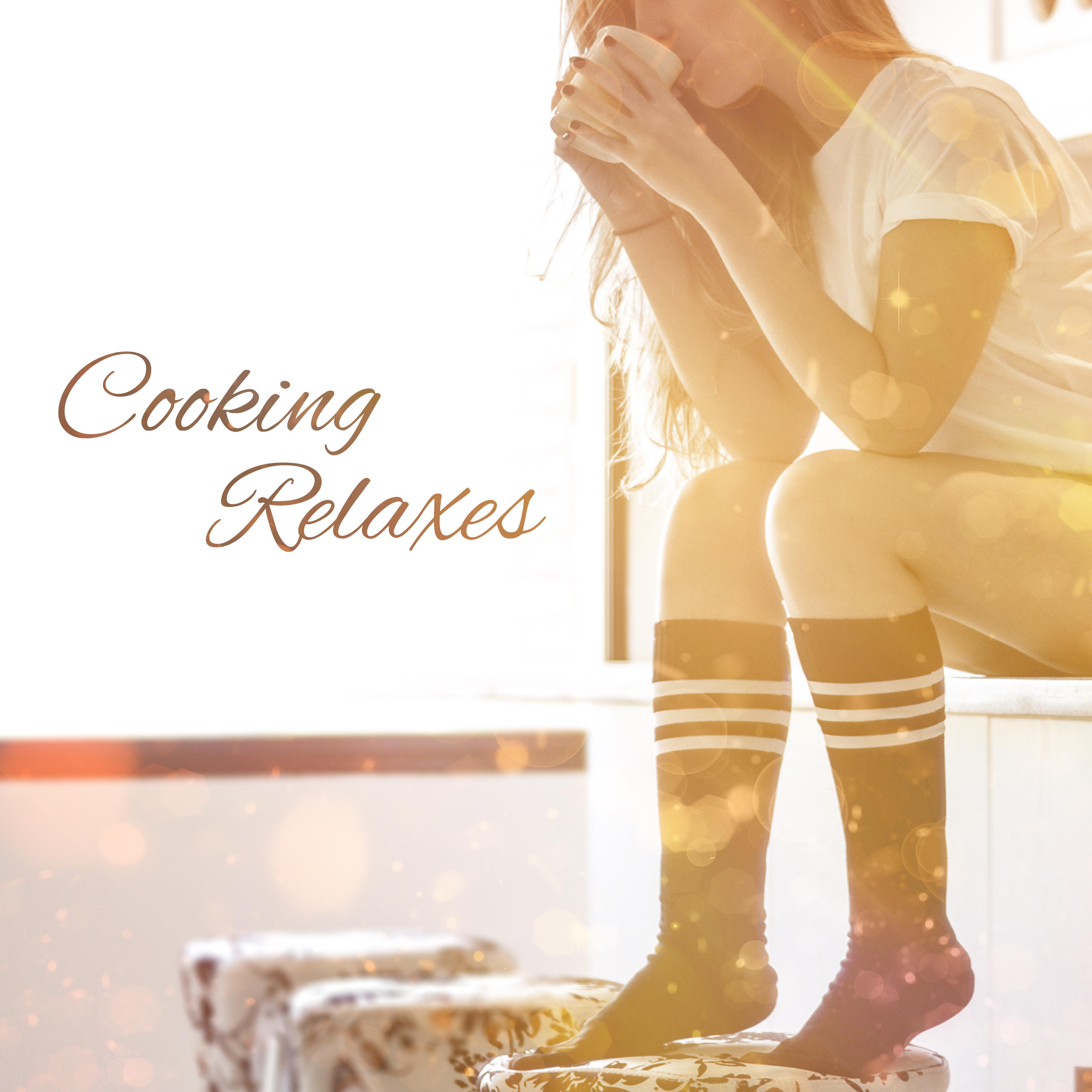 Cooking Relaxes - Jazz music Cooking, Master Chef, Kitchen Revolutions, Greatest Denmark, Jazz at Eating, Sounds Calm and Elegance