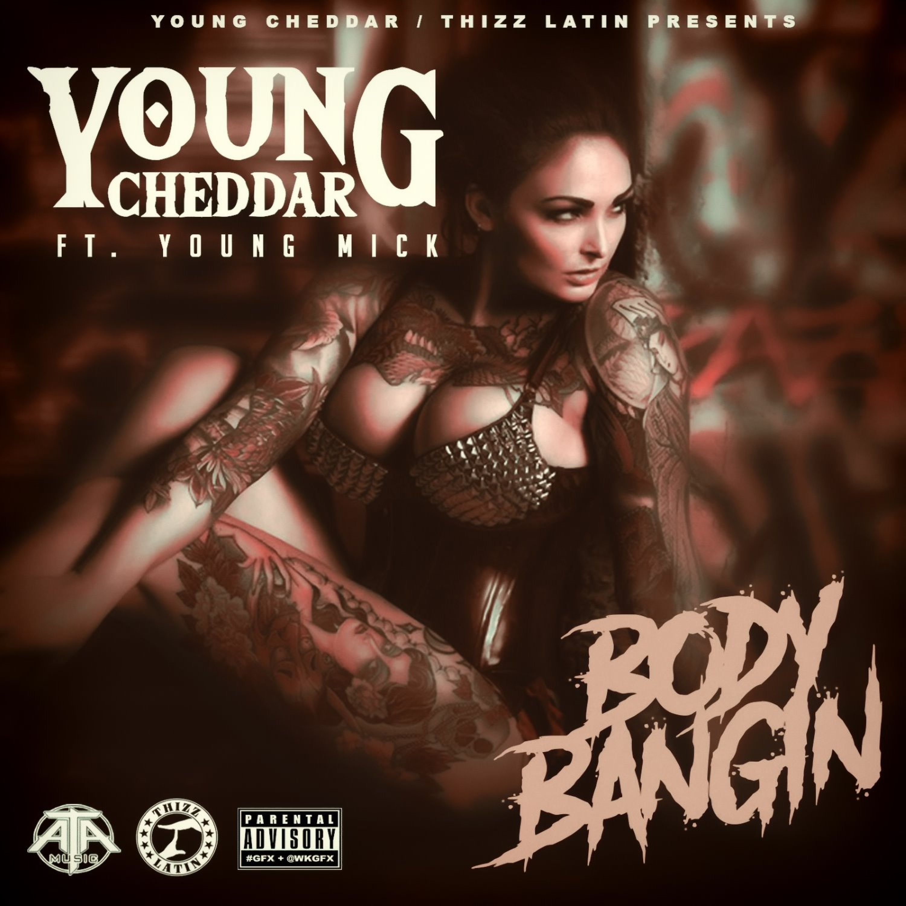 Body Bangin (feat. Young Mick)