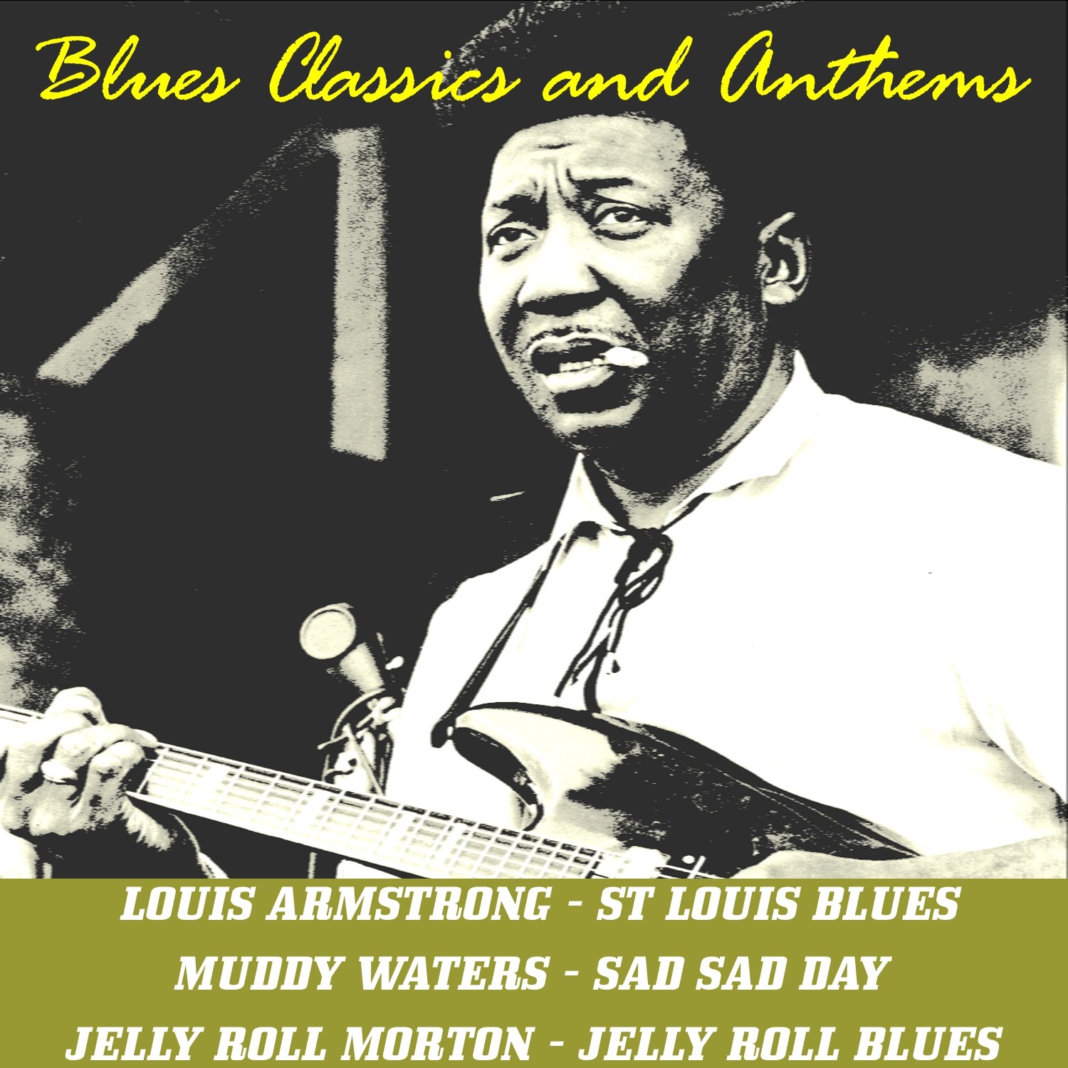 Blues Classics and Anthems