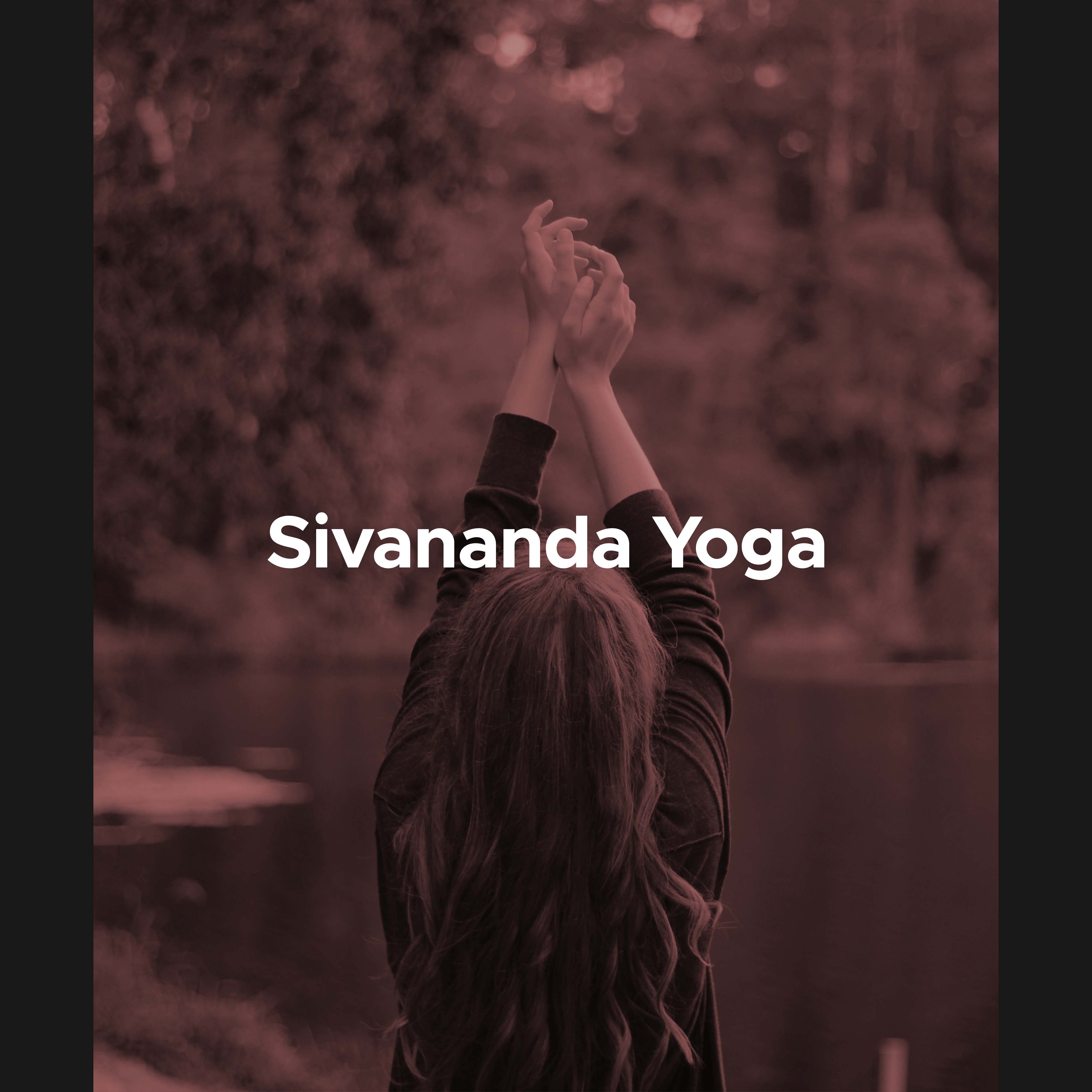 Sivananda Yoga: Yoga Musik, Yoga Playlist Naturger usche und Entspannende Musik