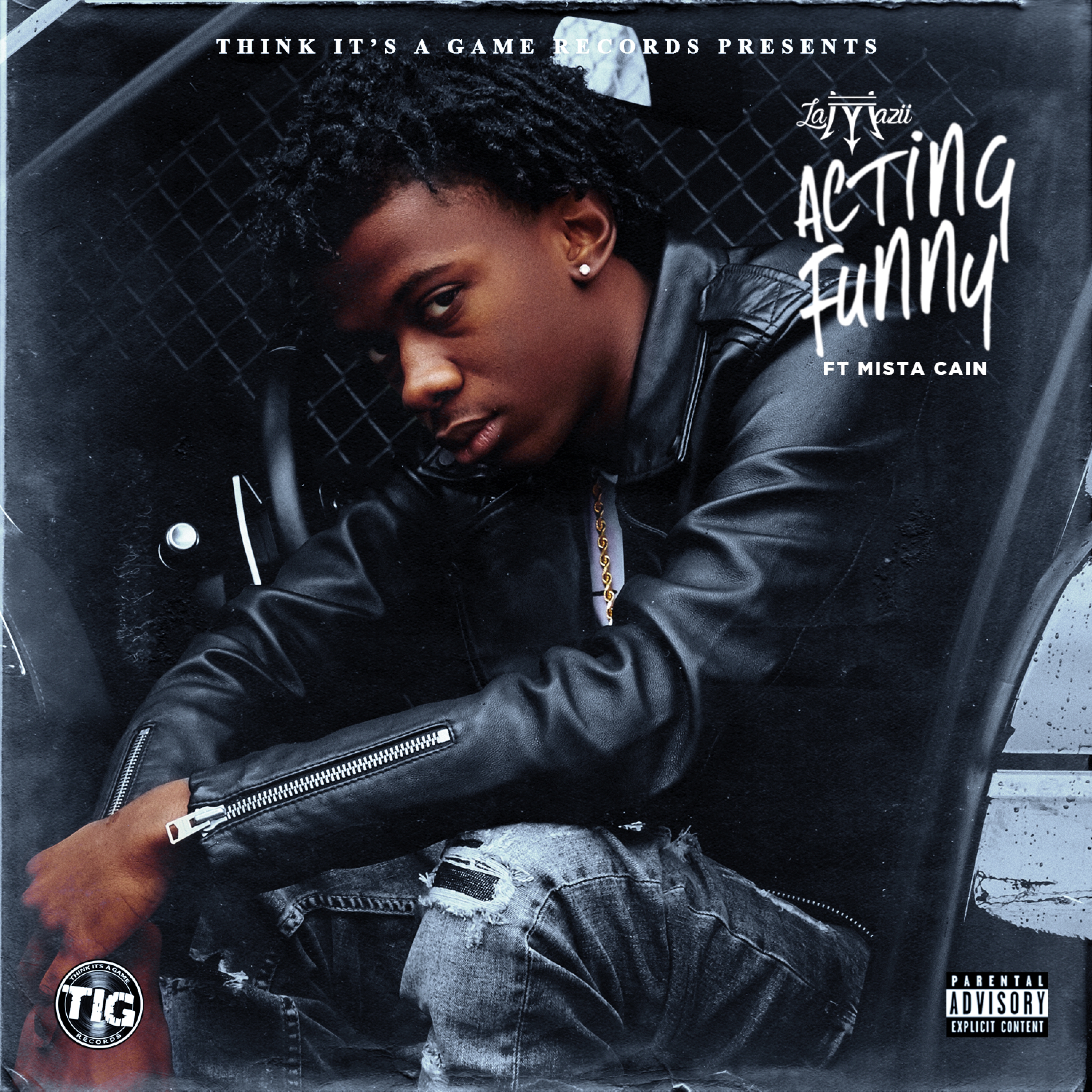 Acting Funny (feat. Mista Cain)