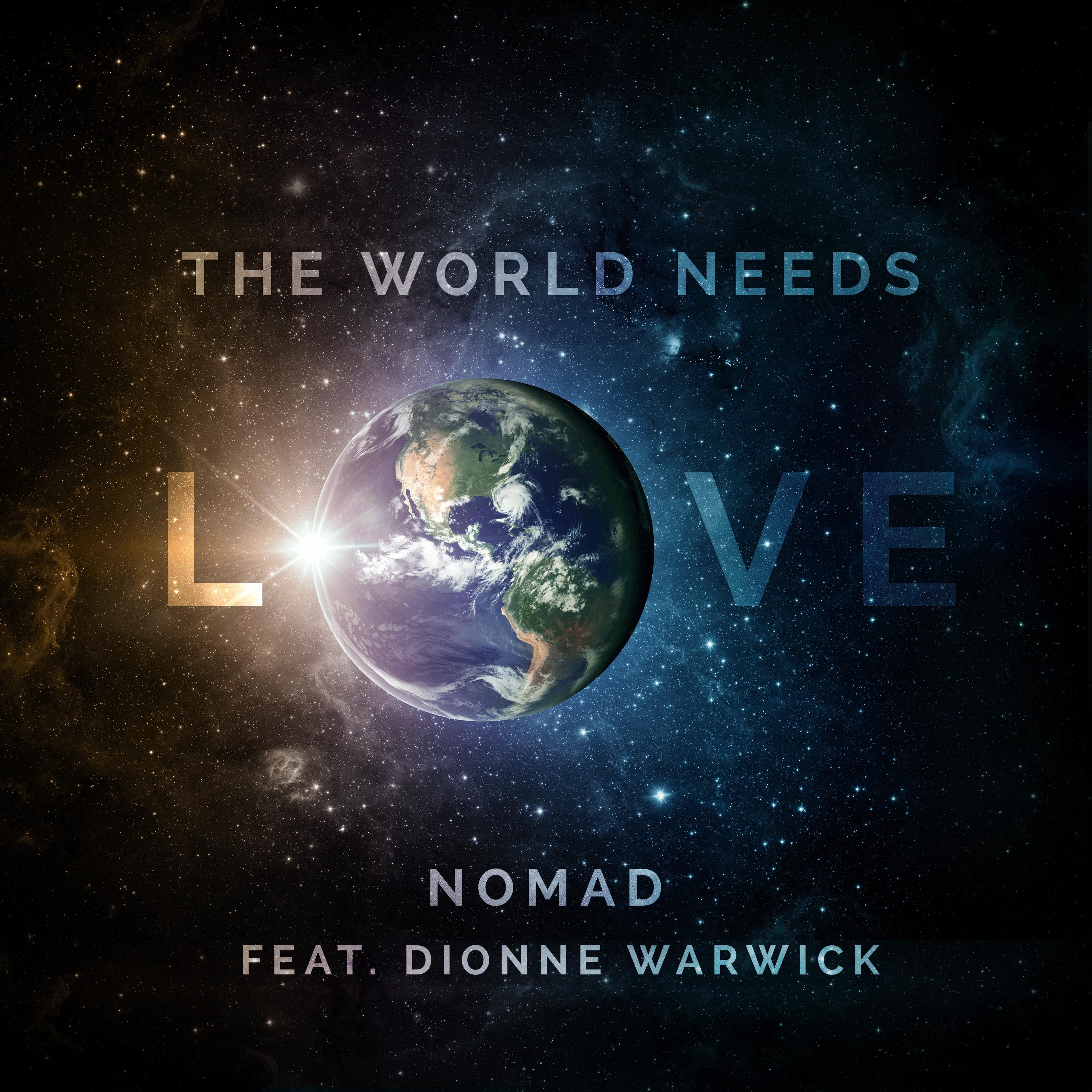 The World Needs Love (feat. Dionne Warwick)
