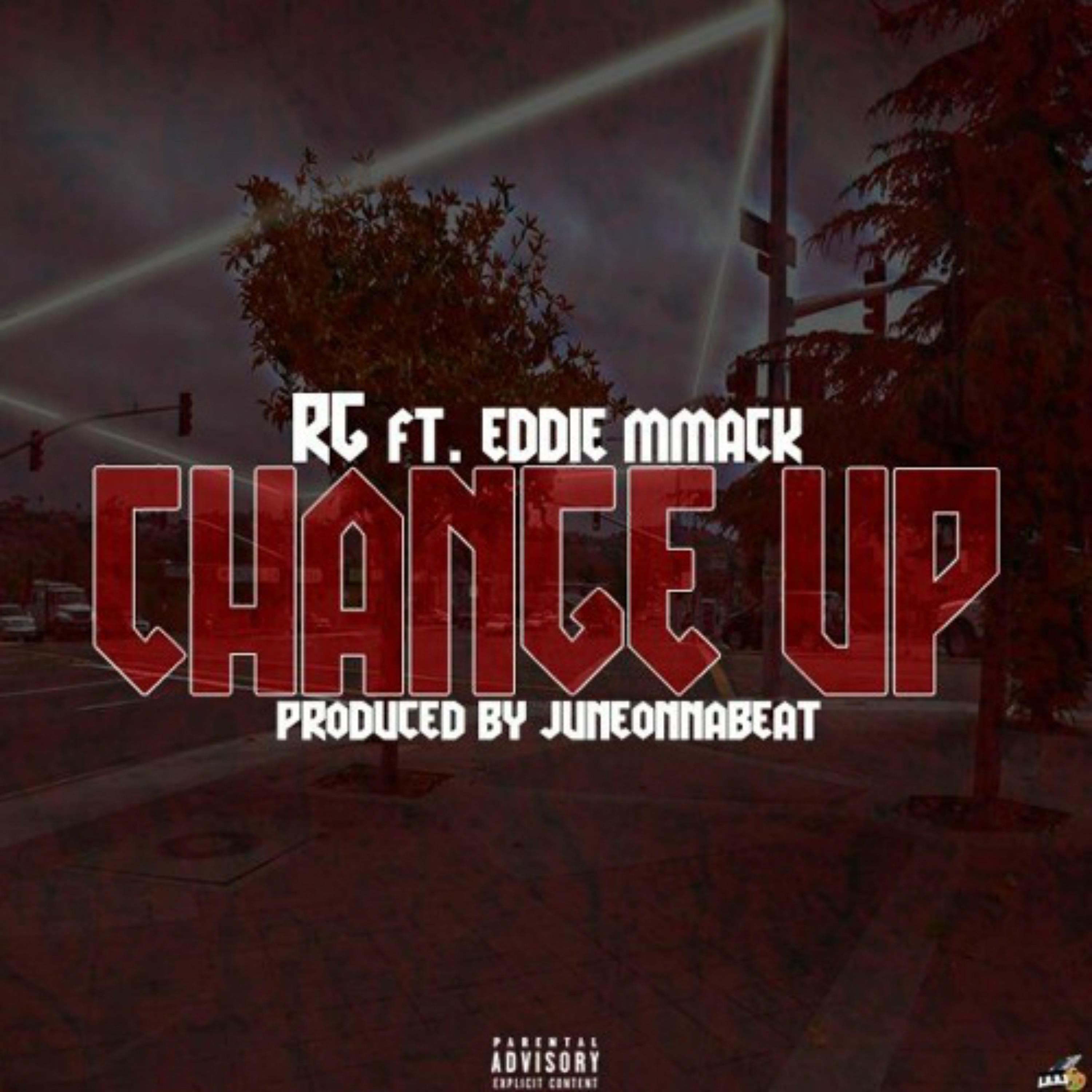 Change Up (feat. Eddie MMack)