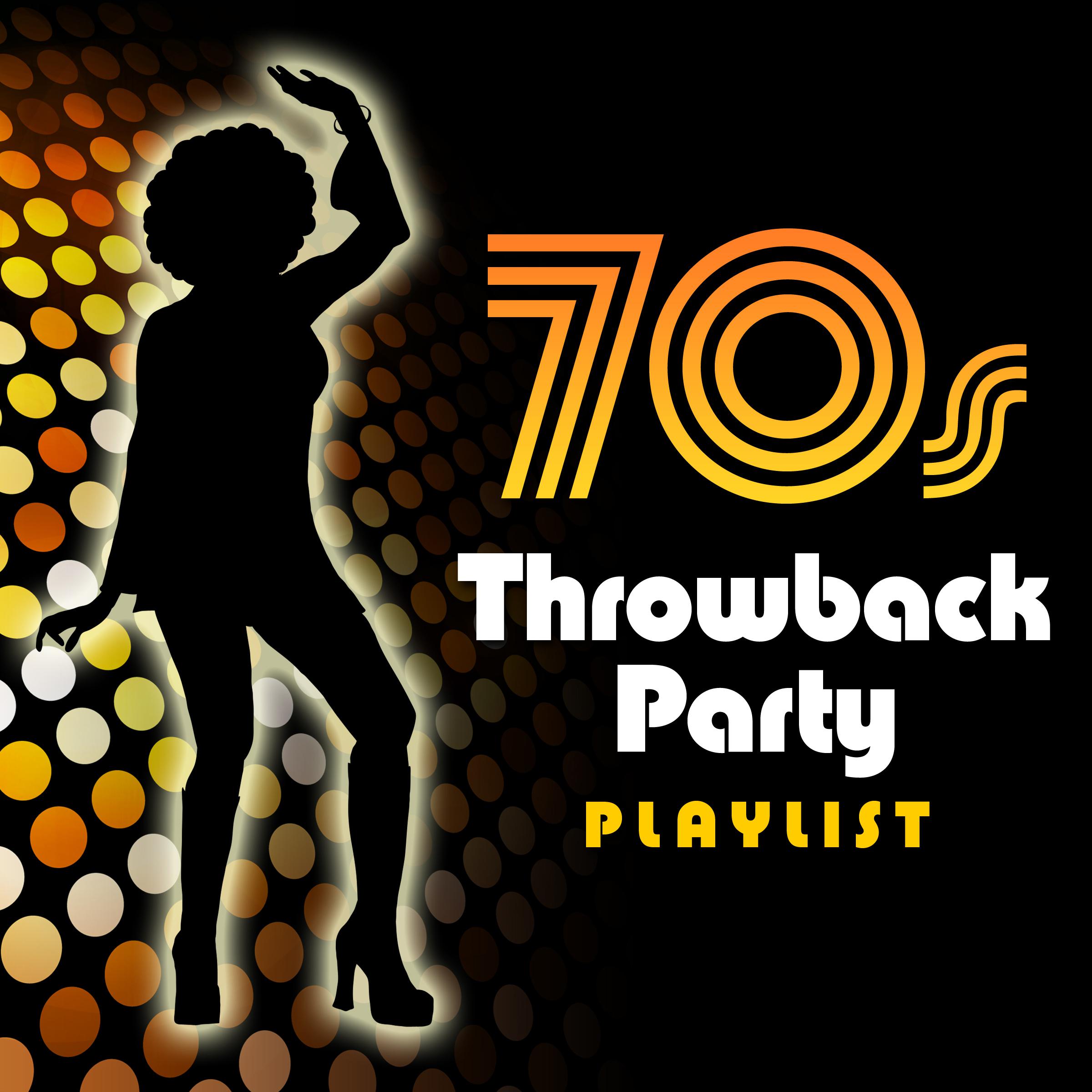70s Throwback Party Playlist