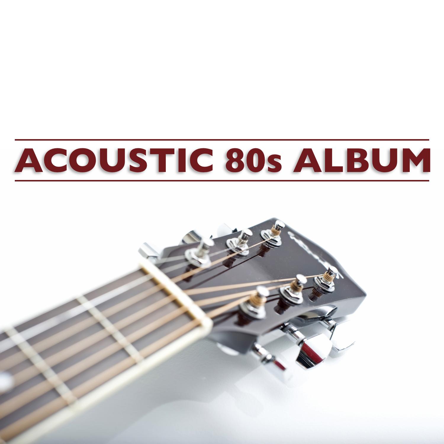Acoustic 80s Album