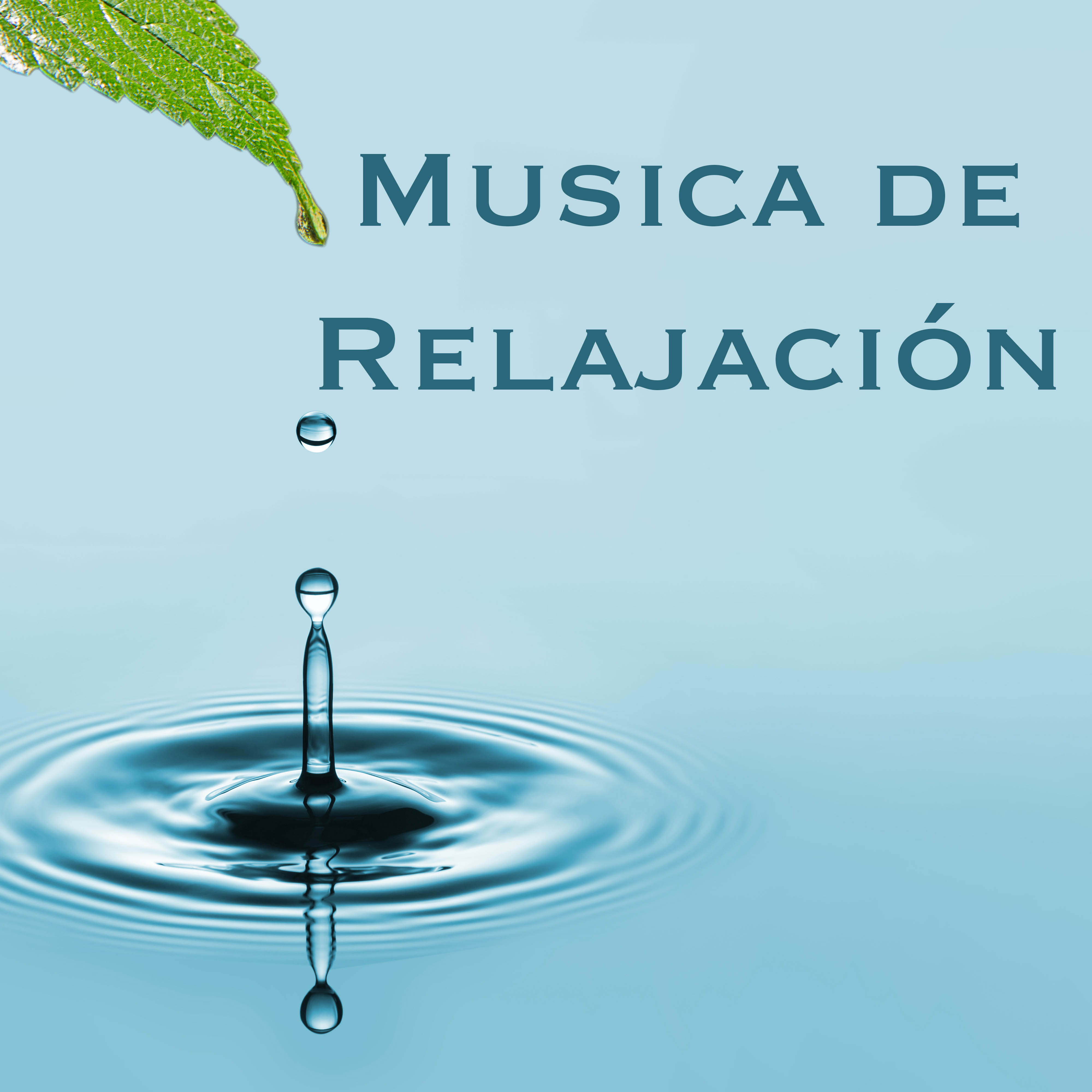 Musica de Relajacio n  Relajamiento Total