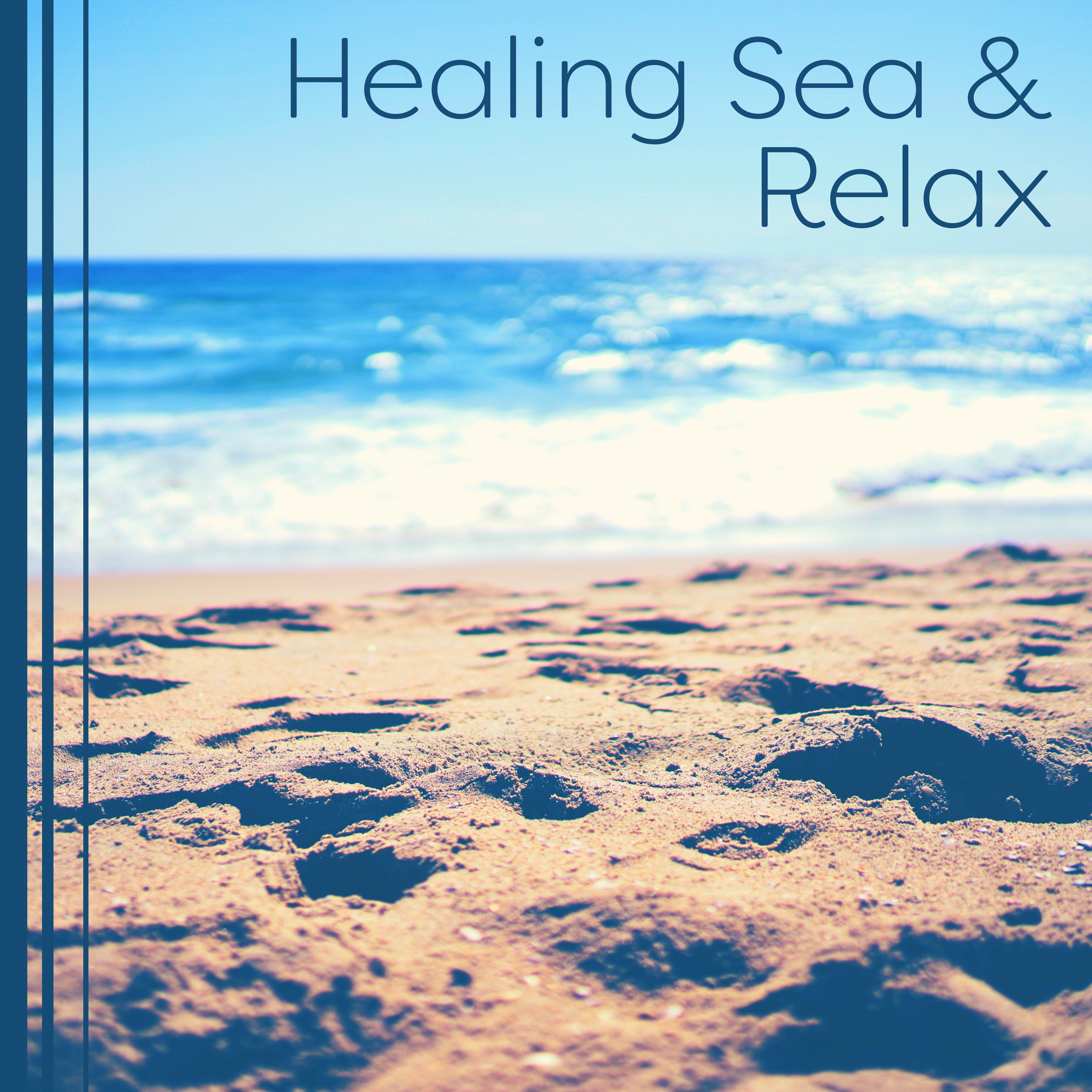 Healing Sea  Relax  Nature Sounds for Relaxation, Deep Relief, Tropical Waves, Soothing Water, Relaxed Mind