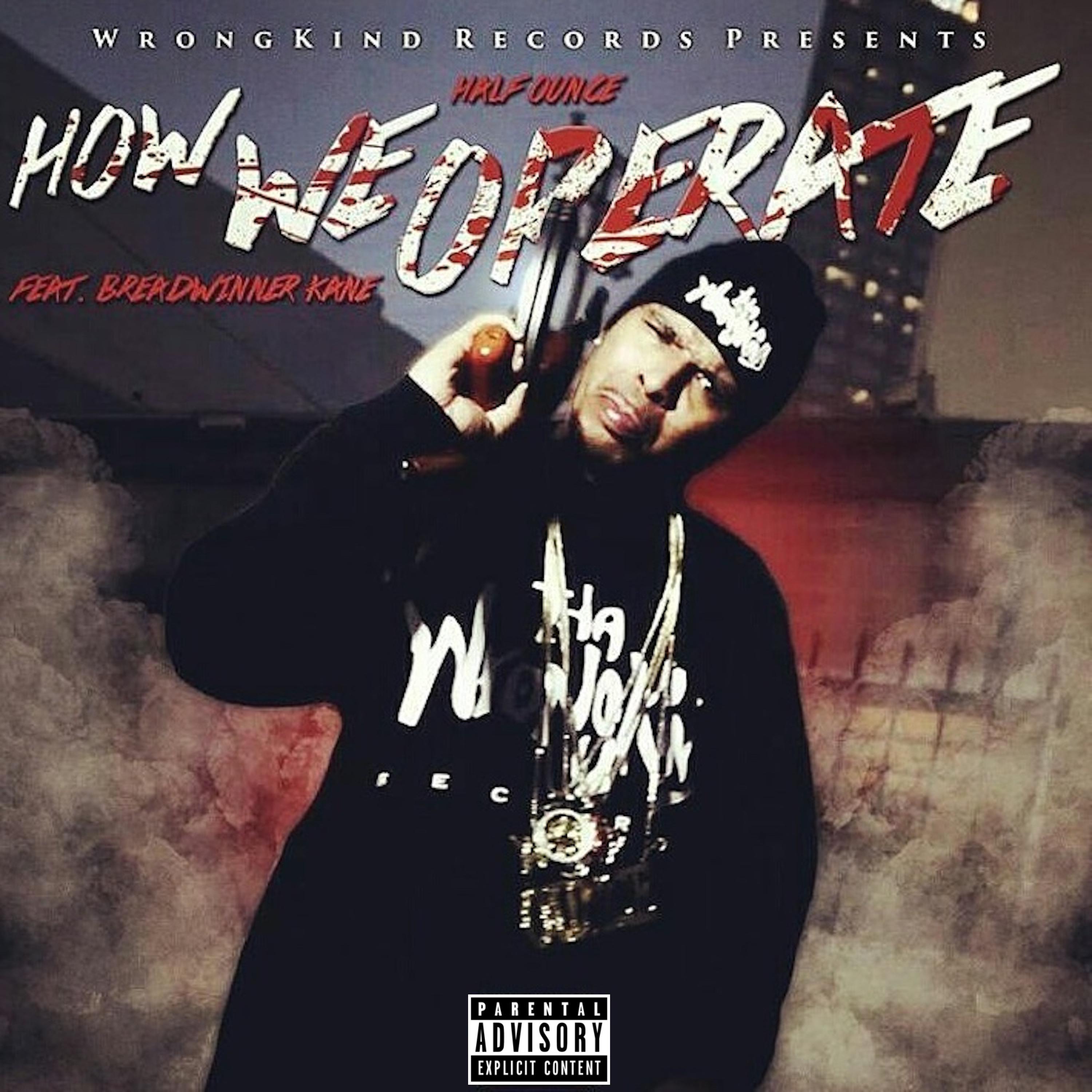 How We Operate (feat. Breadwinner Kane)