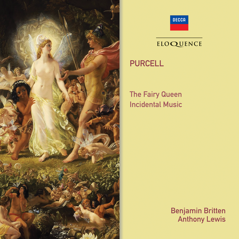 The Fairy Queen, Z.629 - Ed. Britten, Holst, Pears / Act 1:"Let the Fifes and the Clarions....Dance"