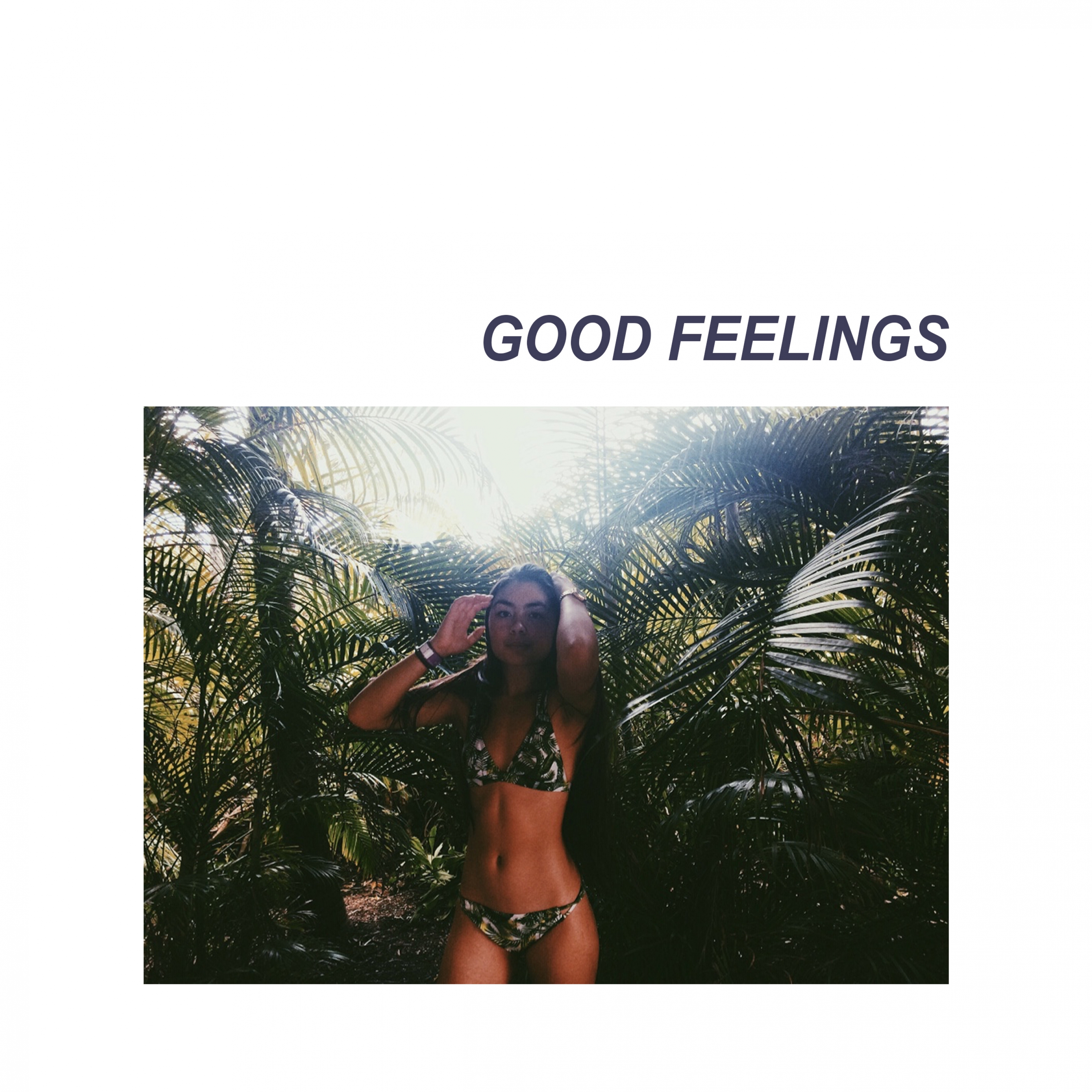 Good Feelings - EP