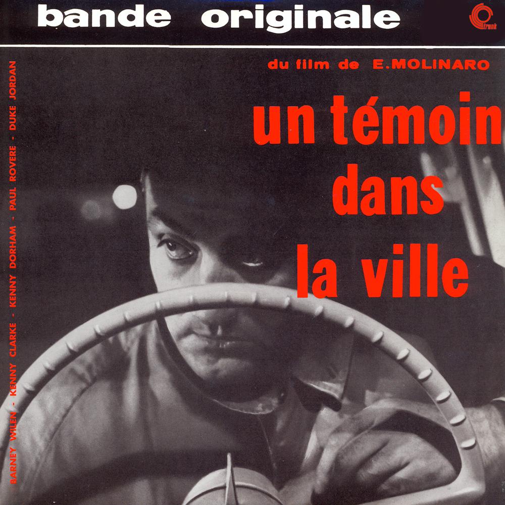 Un Te moin Dans La Ville Original Motion Picture Soundtrack Remastered