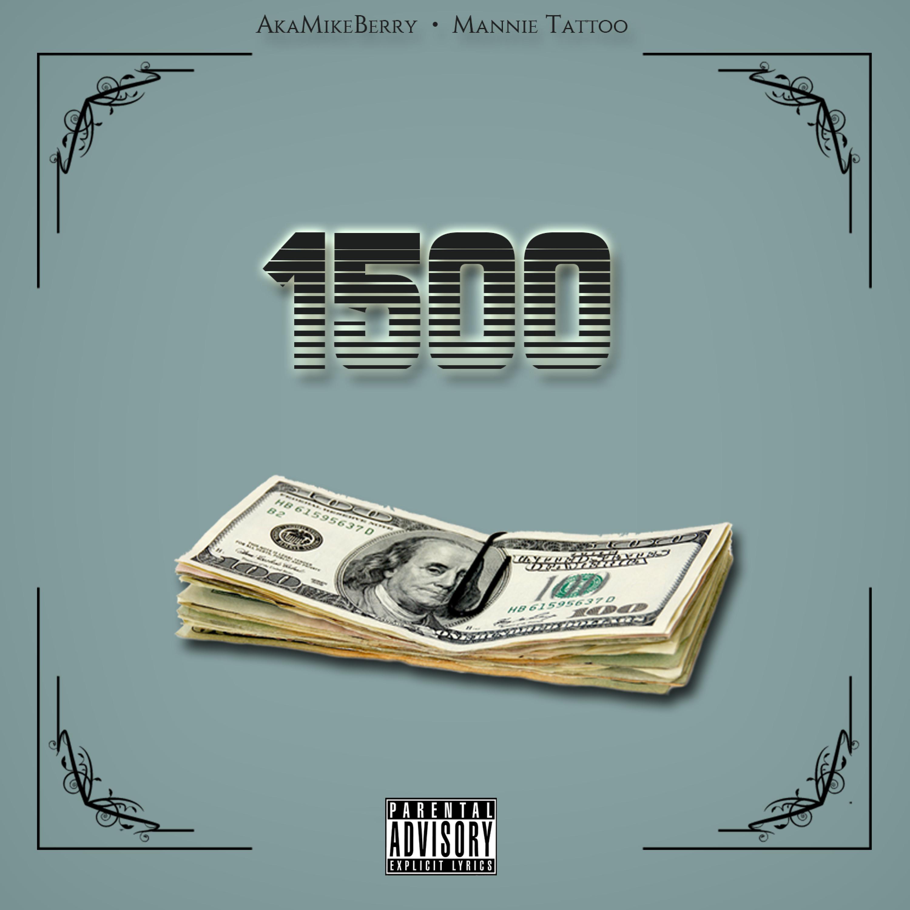1500 (feat. Mannie Tattoo)