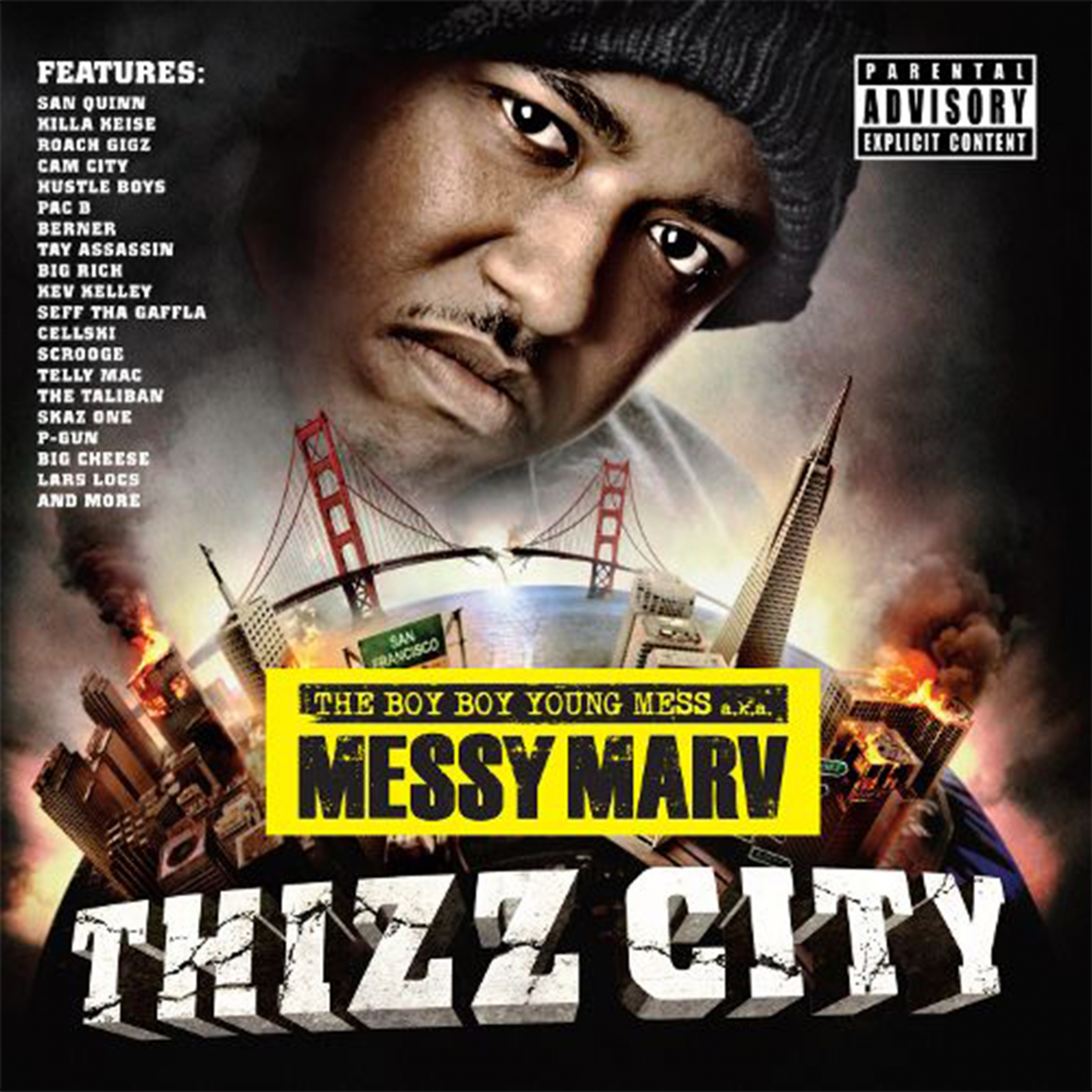 Messy Marv Presents: Thizz City