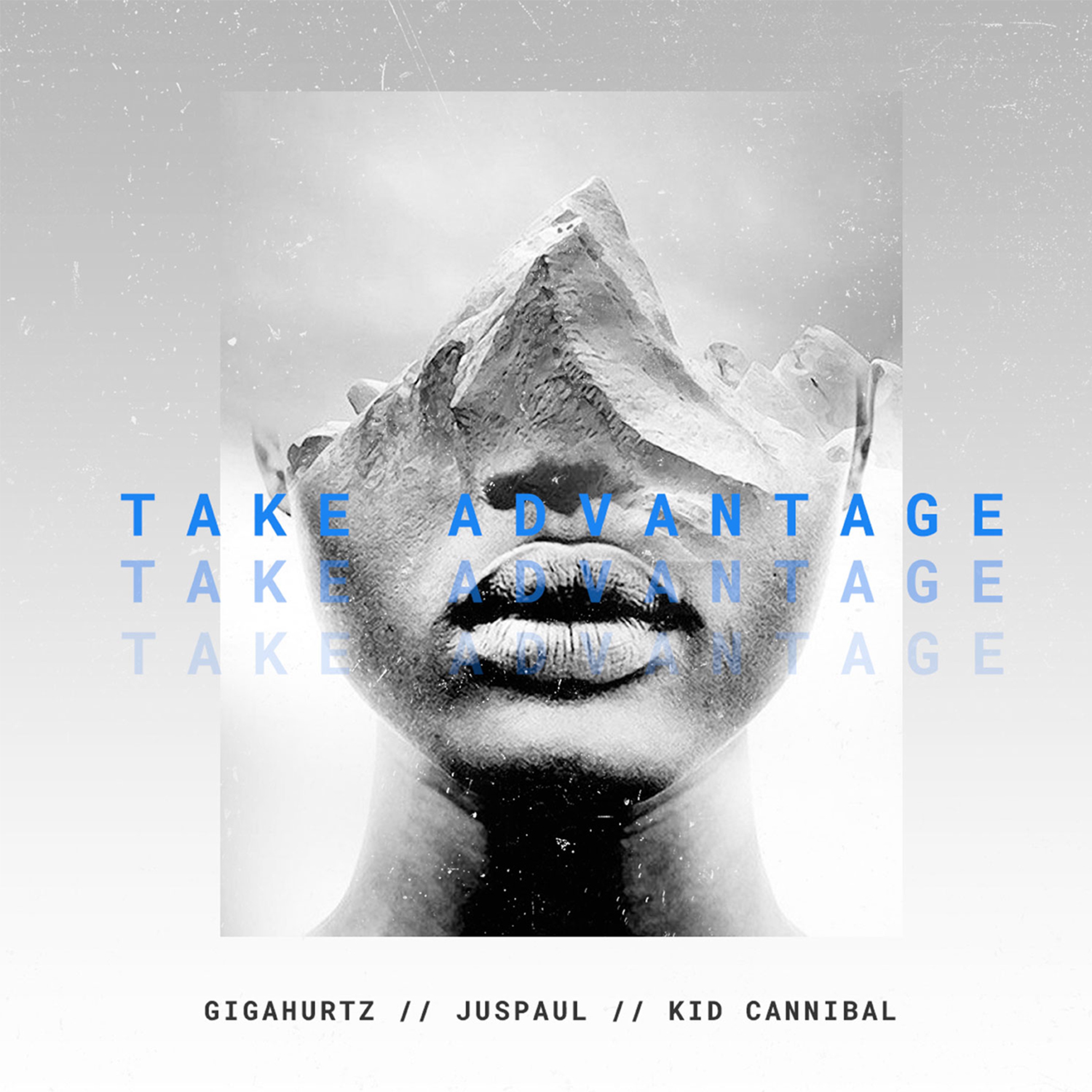 Take Advantage (feat. JusPaul & Kid Cannibal)