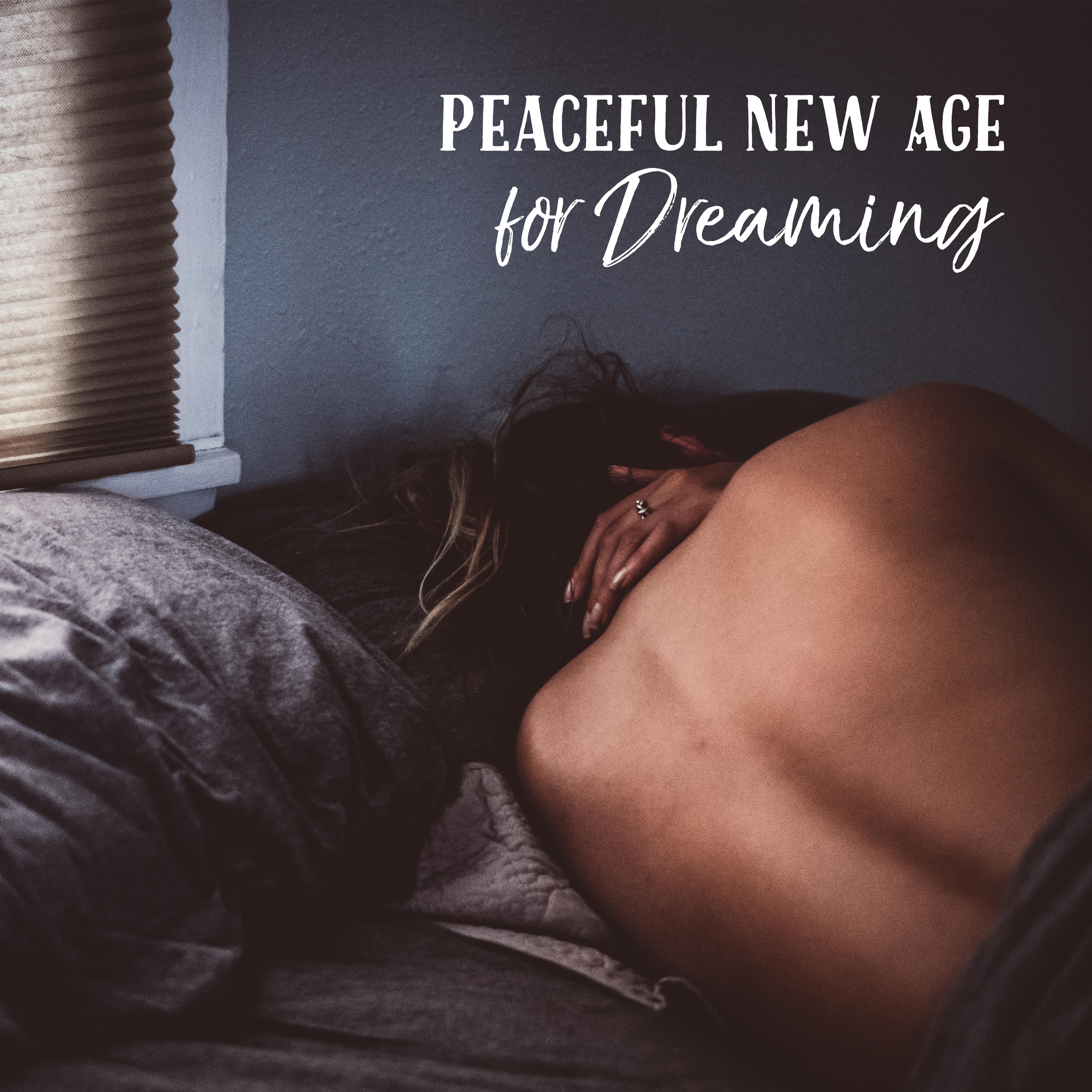 Peaceful New Age for Dreaming