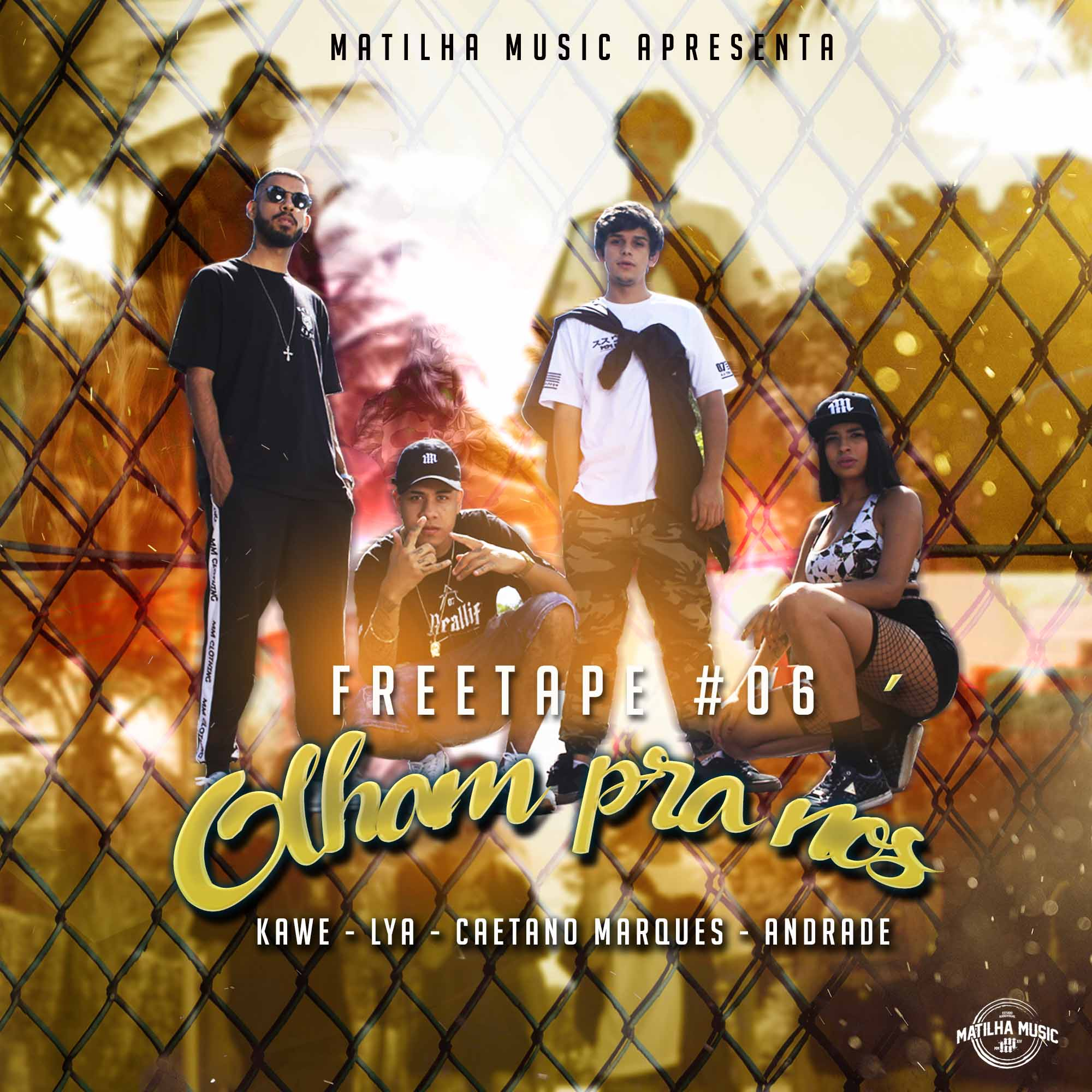 Freetape 06: Olham pra No s