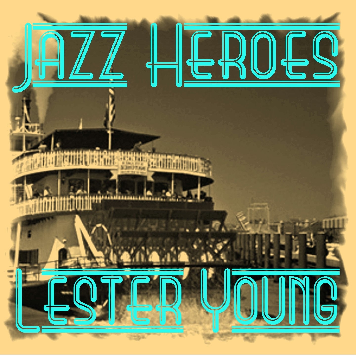 Jazz Heroes - Lester Young