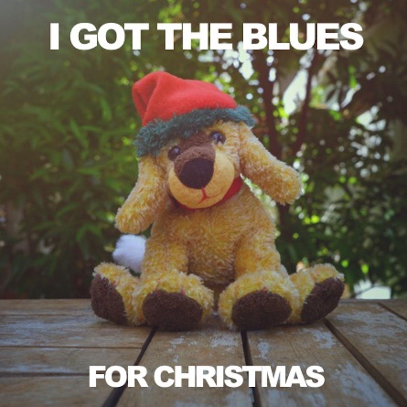 I Got the Blues for Christmas