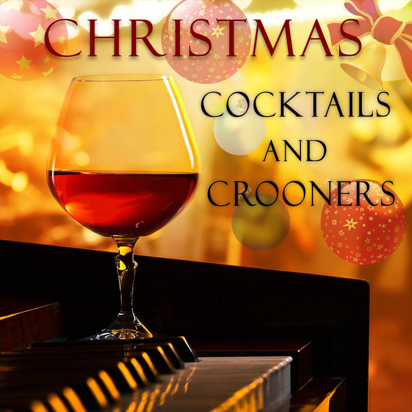 Christmas Cocktails and Crooners