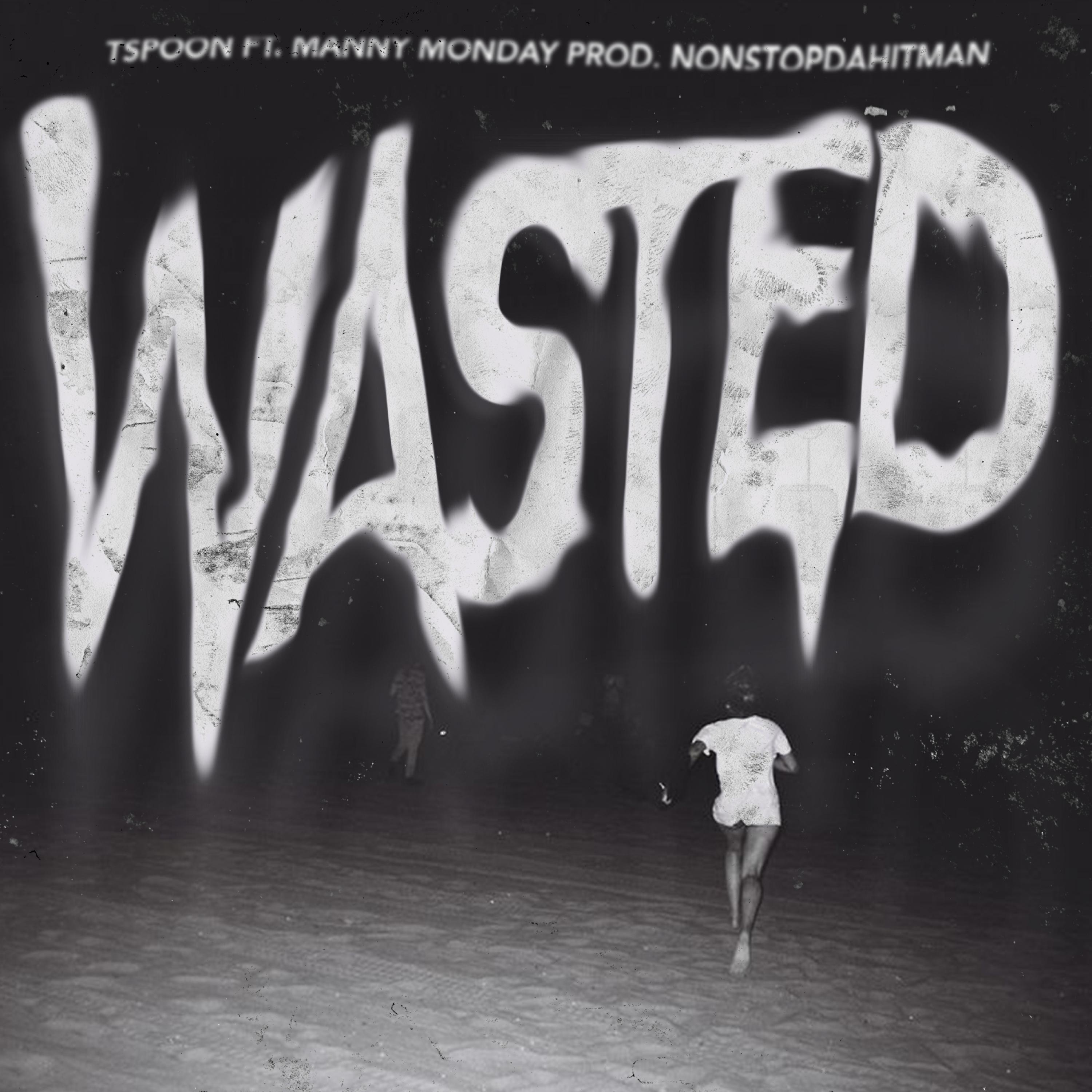 Wasted