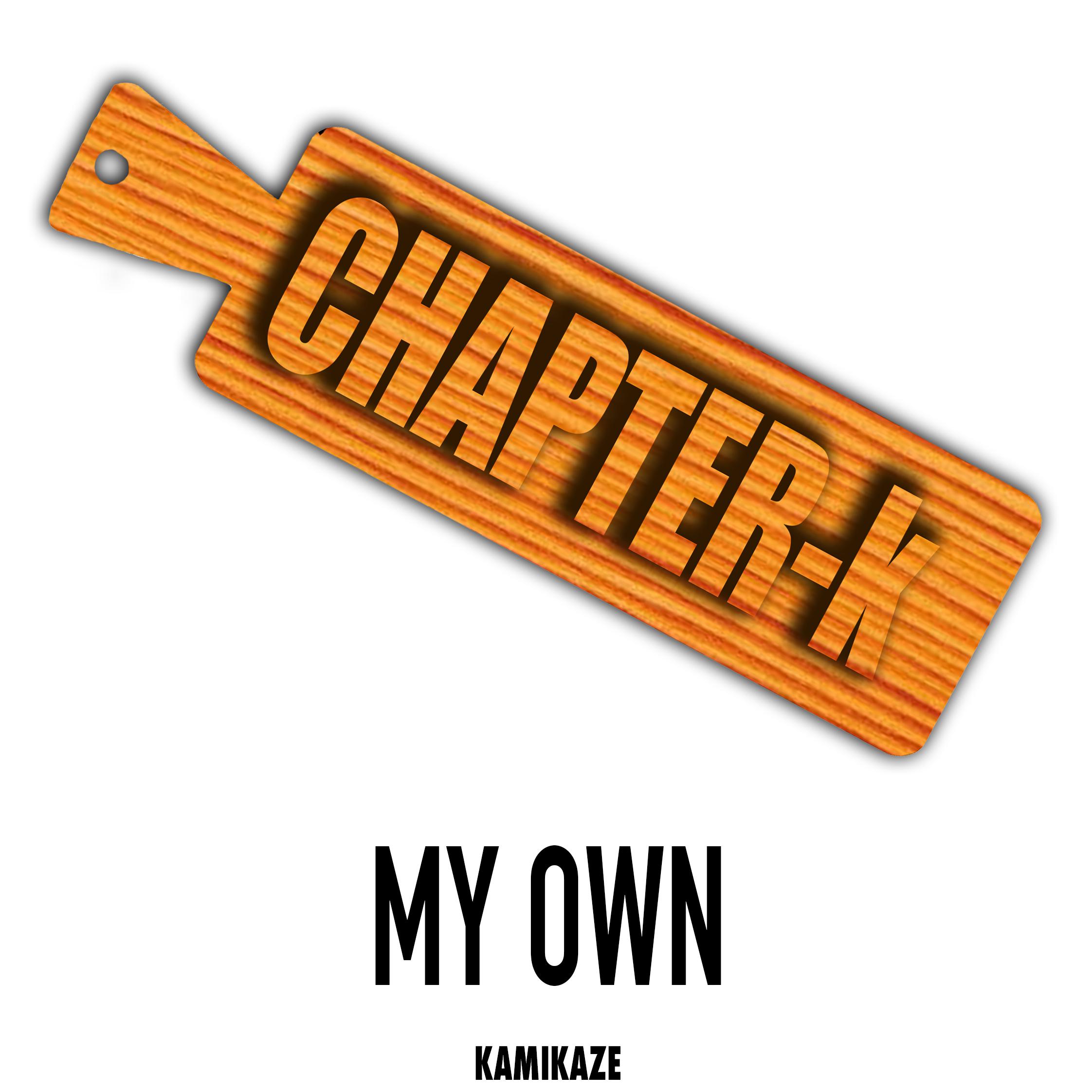 Chapter K: my own